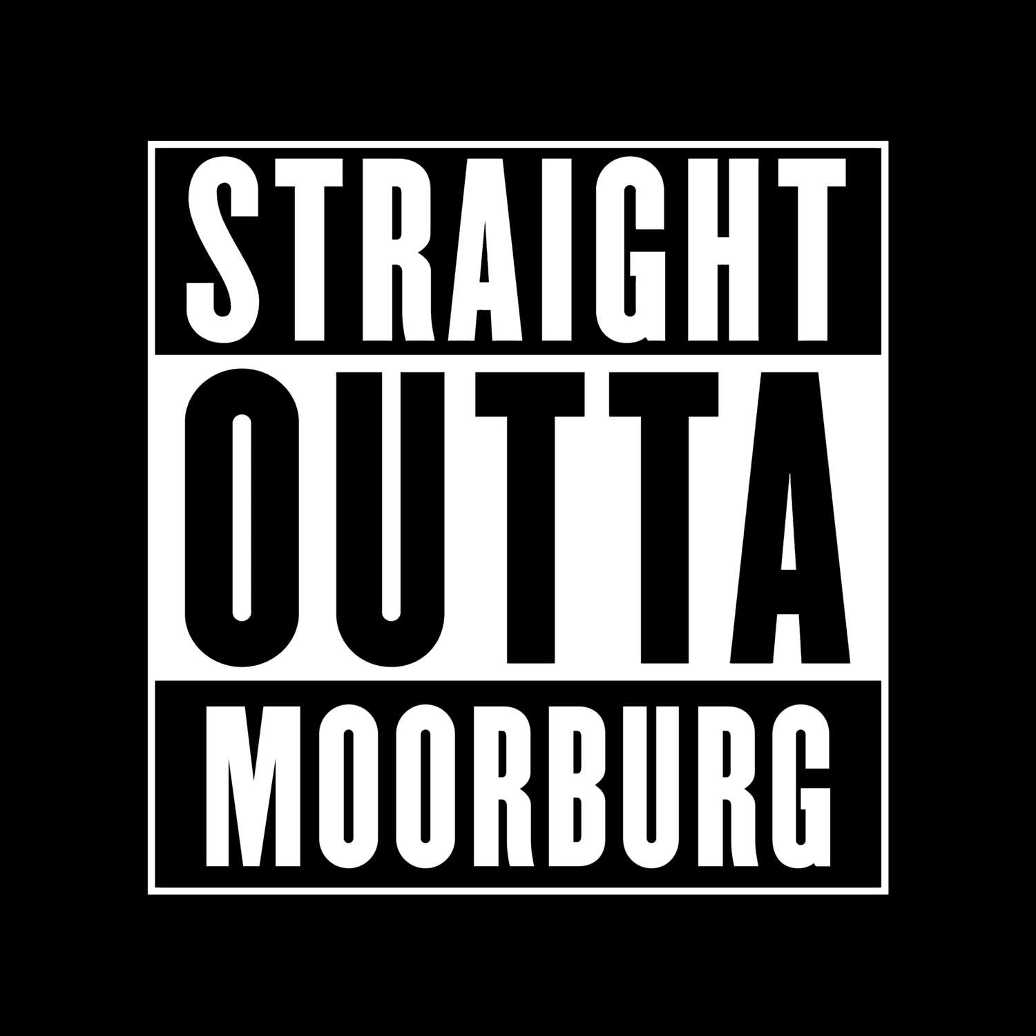 Moorburg T-Shirt »Straight Outta«