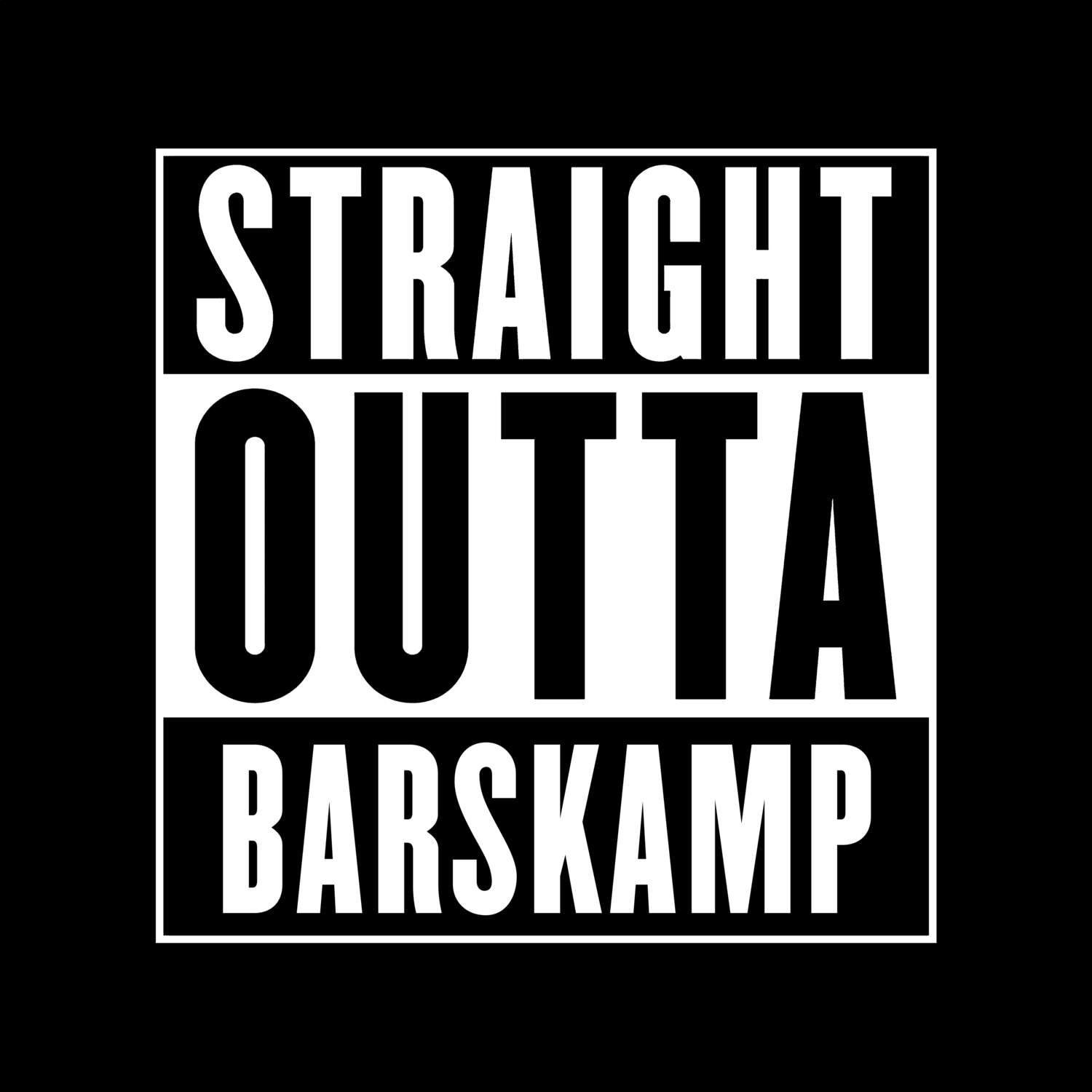 T-Shirt »Straight Outta« für den Ort »Barskamp«