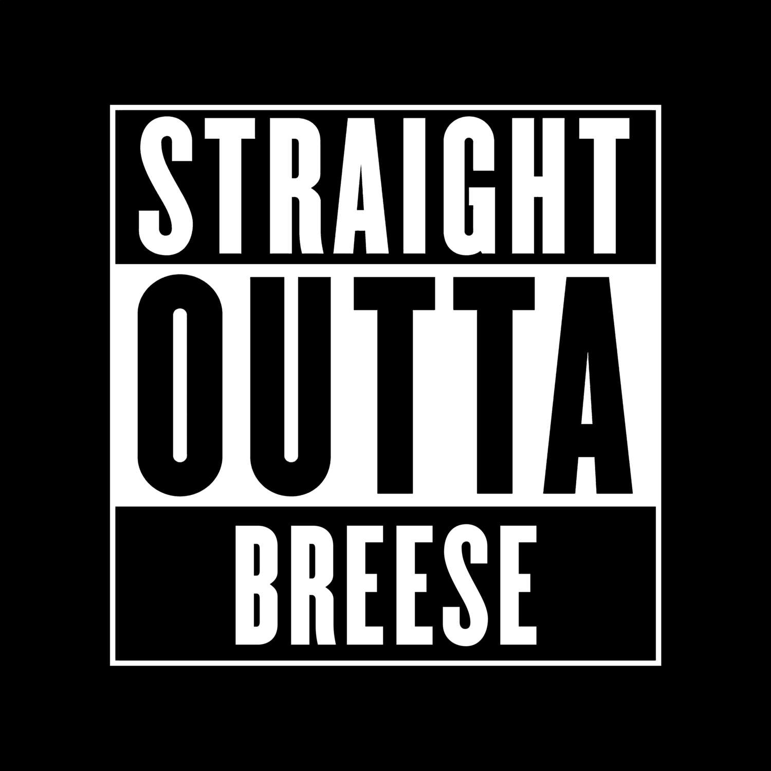 T-Shirt »Straight Outta« für den Ort »Breese«