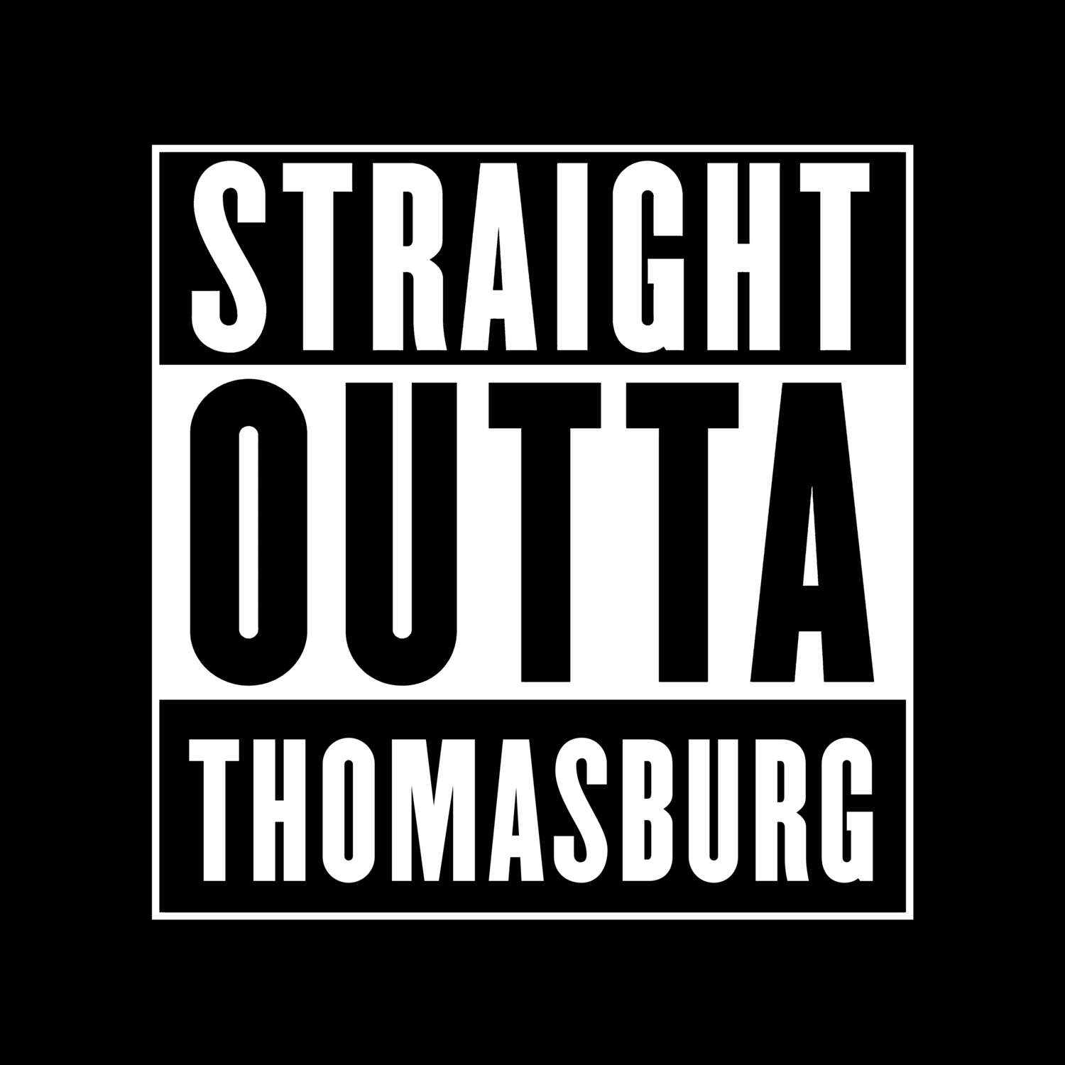 Thomasburg T-Shirt »Straight Outta«