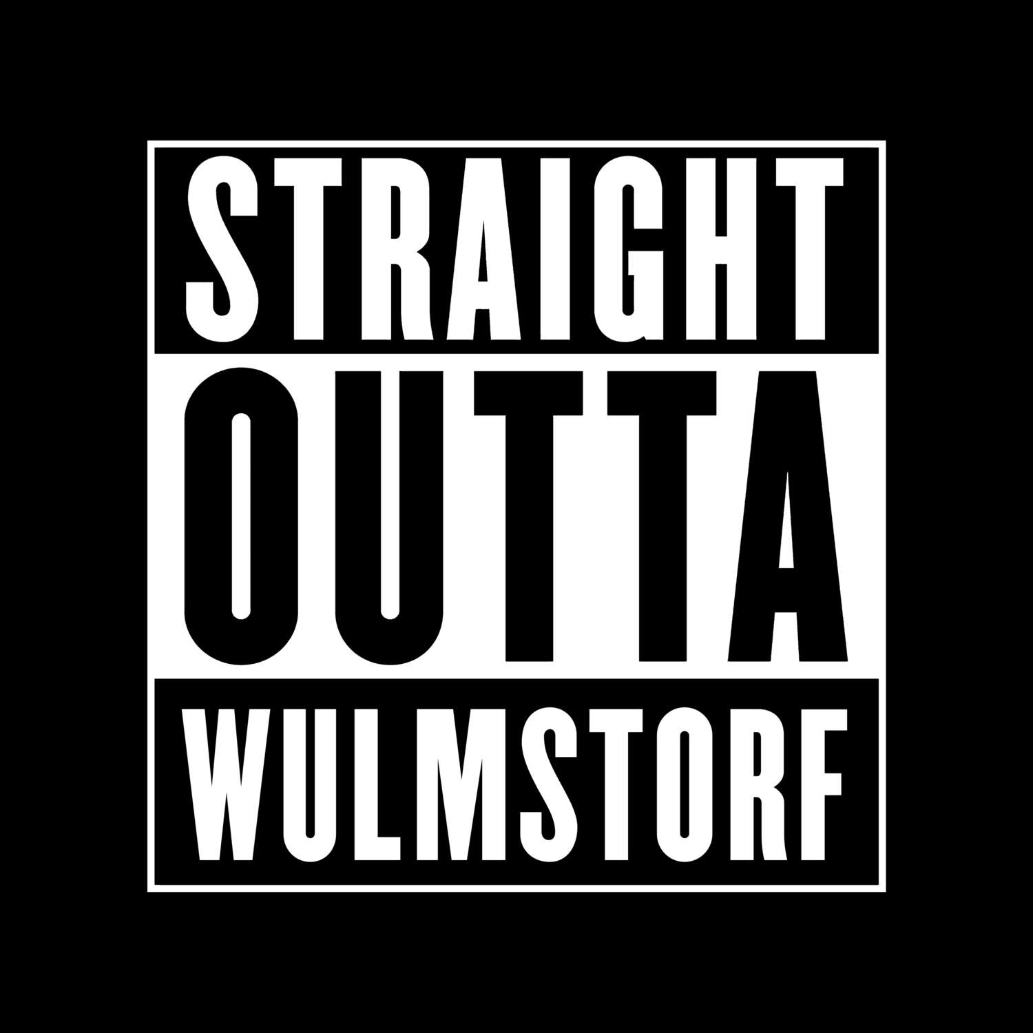 T-Shirt »Straight Outta« für den Ort »Wulmstorf«