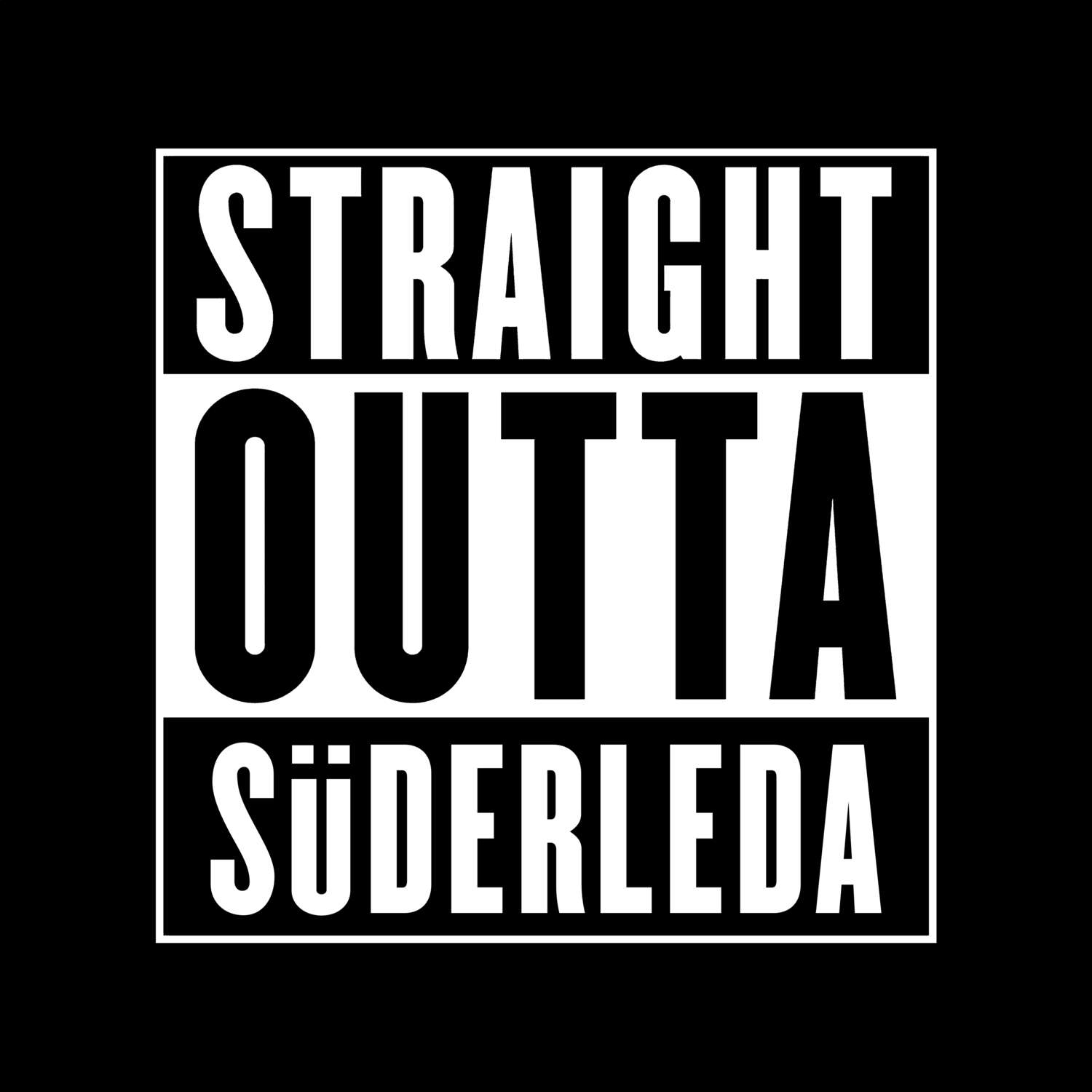 T-Shirt »Straight Outta« für den Ort »Süderleda«