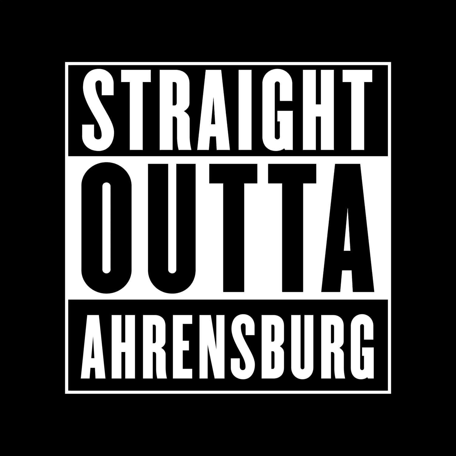 Ahrensburg T-Shirt »Straight Outta«