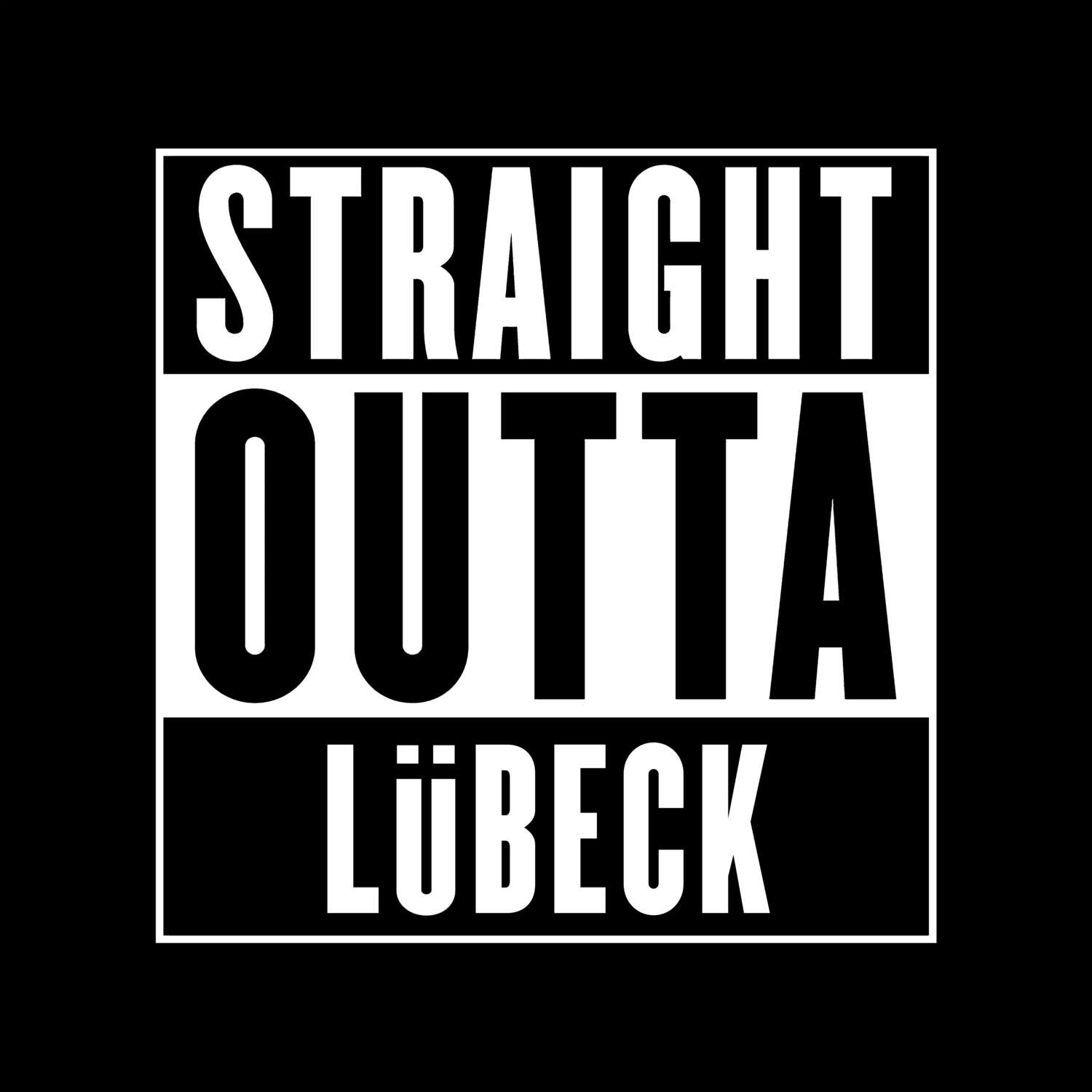 Lübeck T-Shirt »Straight Outta«