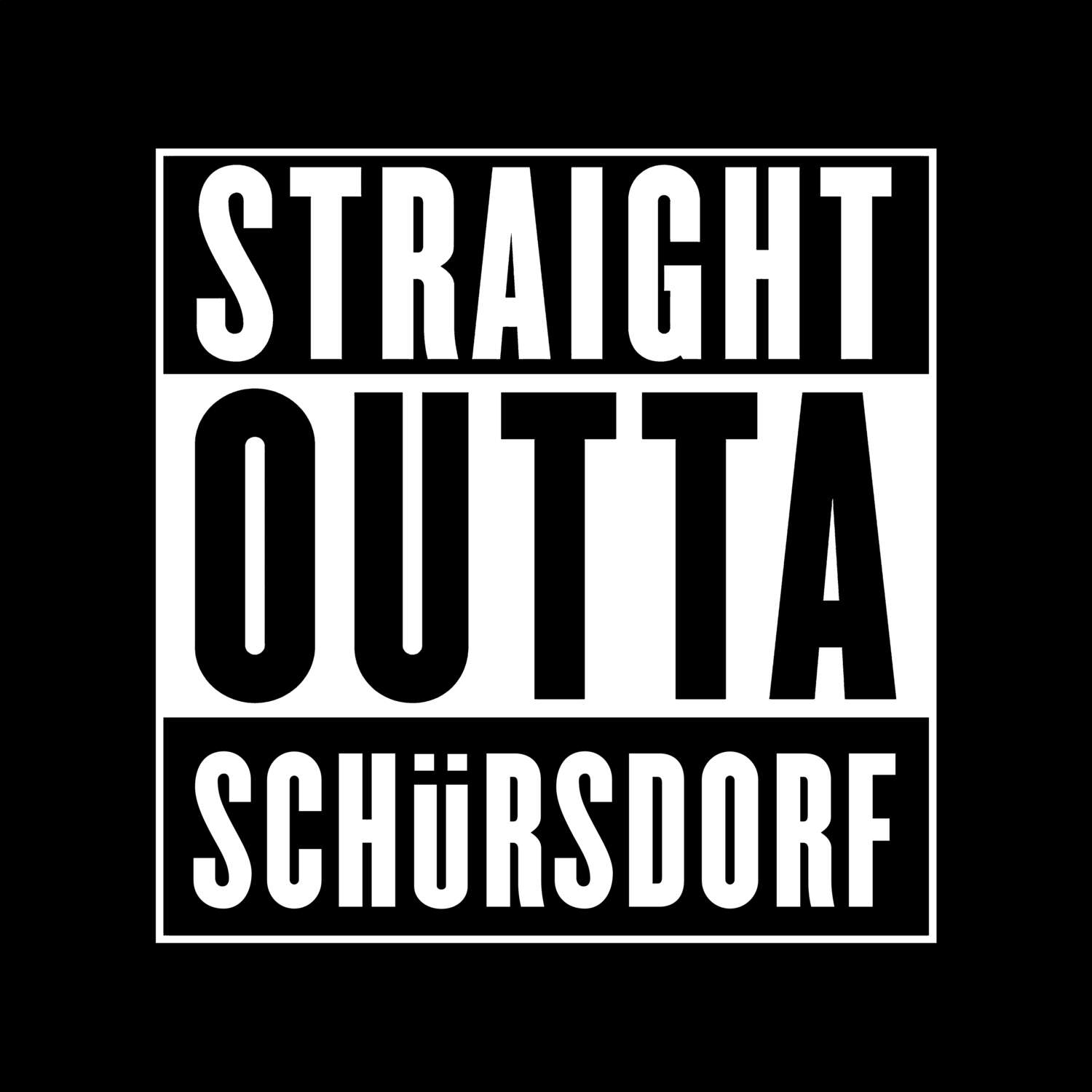Schürsdorf T-Shirt »Straight Outta«