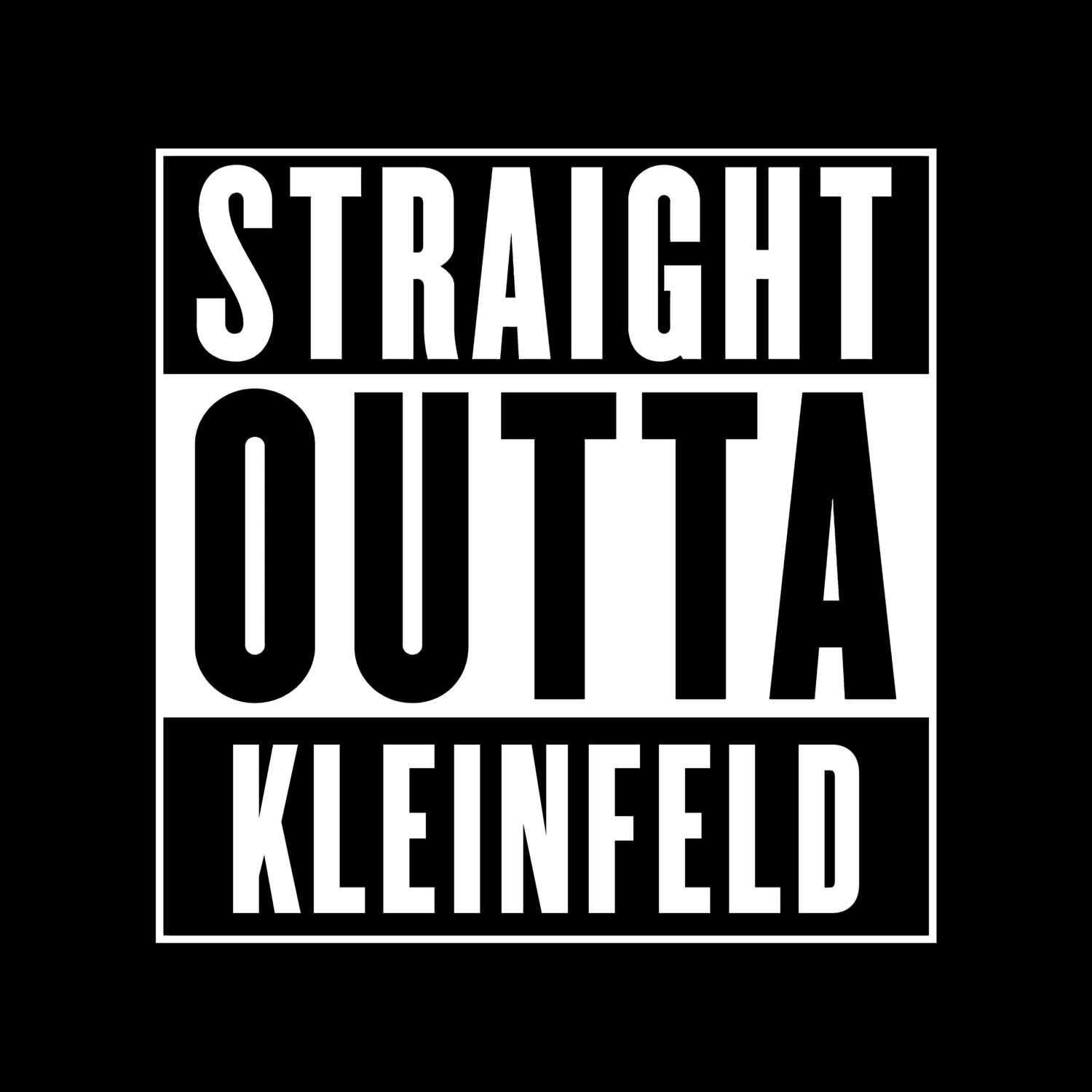 T-Shirt »Straight Outta« für den Ort »Kleinfeld«