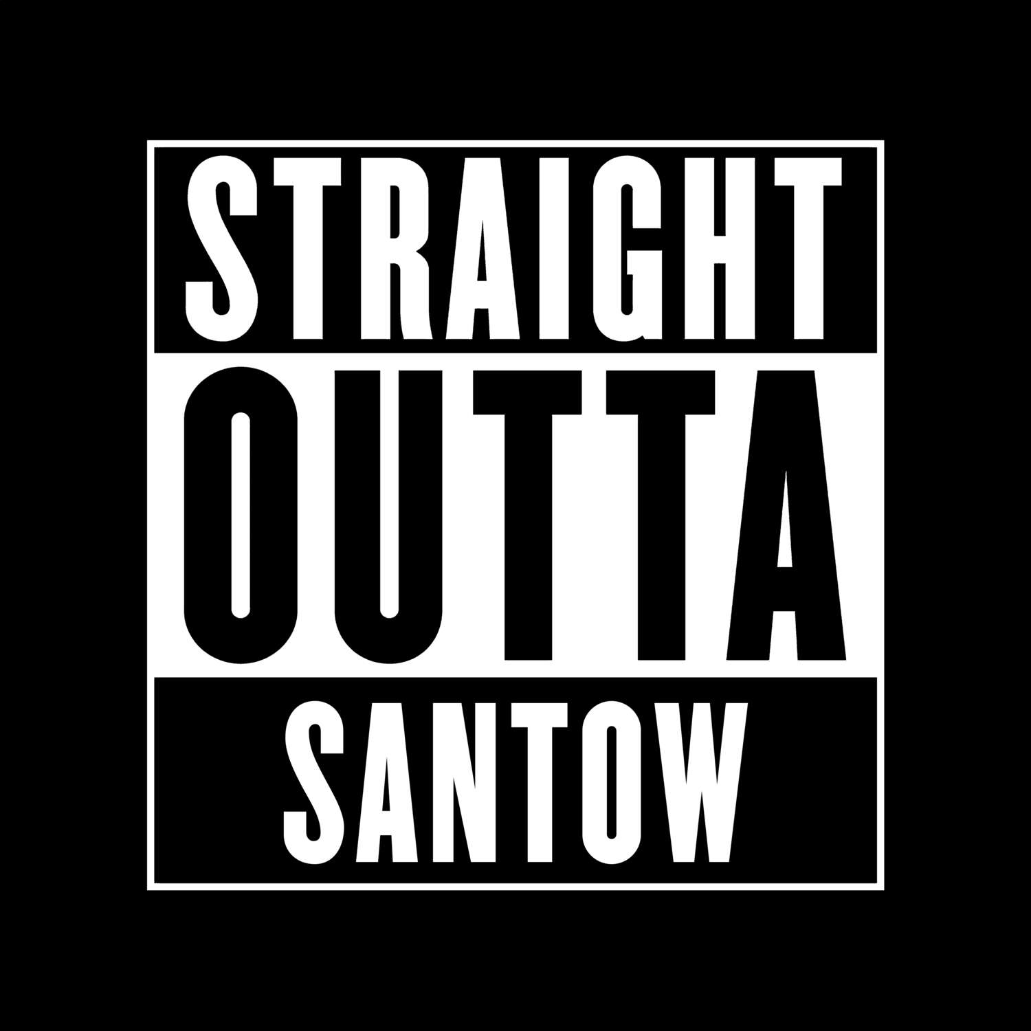 Santow T-Shirt »Straight Outta«
