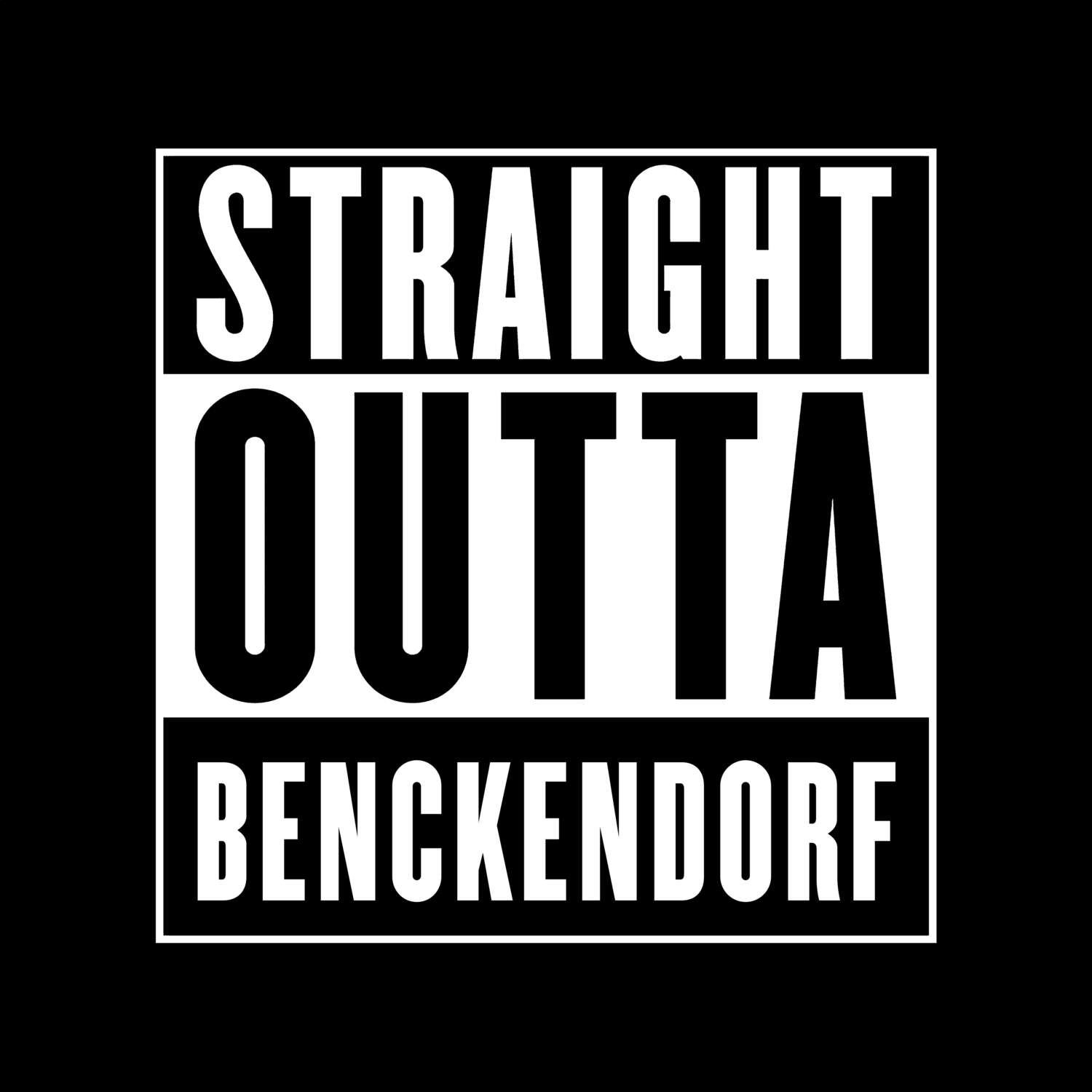 T-Shirt »Straight Outta« für den Ort »Benckendorf«