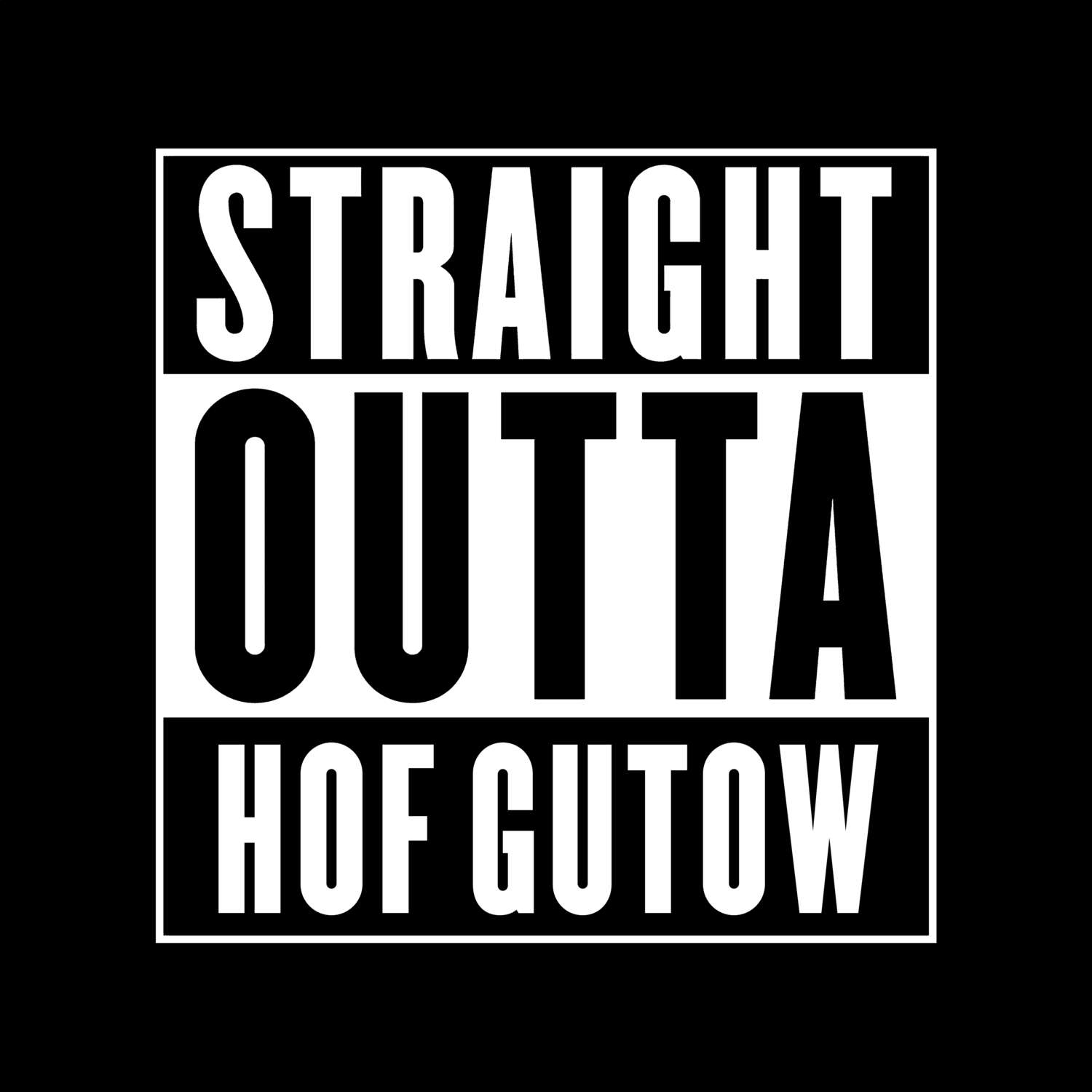 Hof Gutow T-Shirt »Straight Outta«