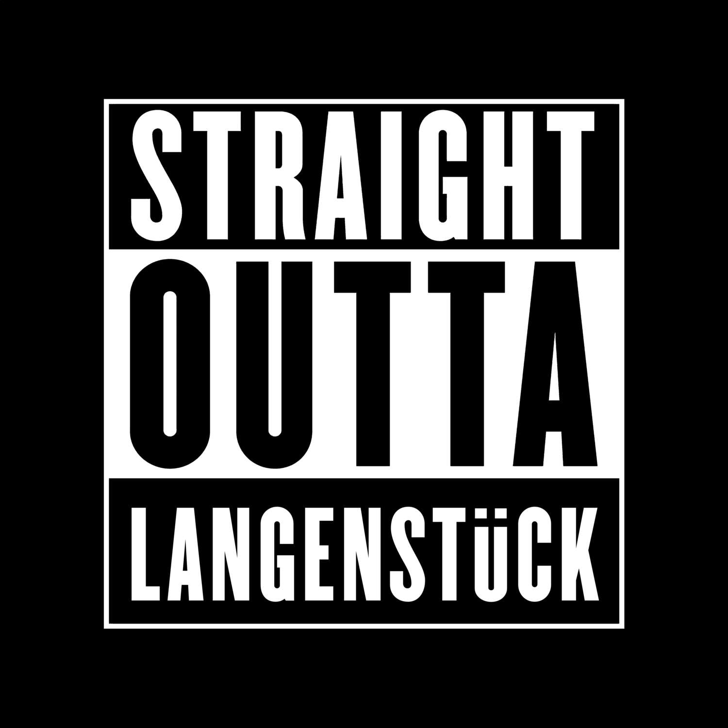 Langenstück T-Shirt »Straight Outta«