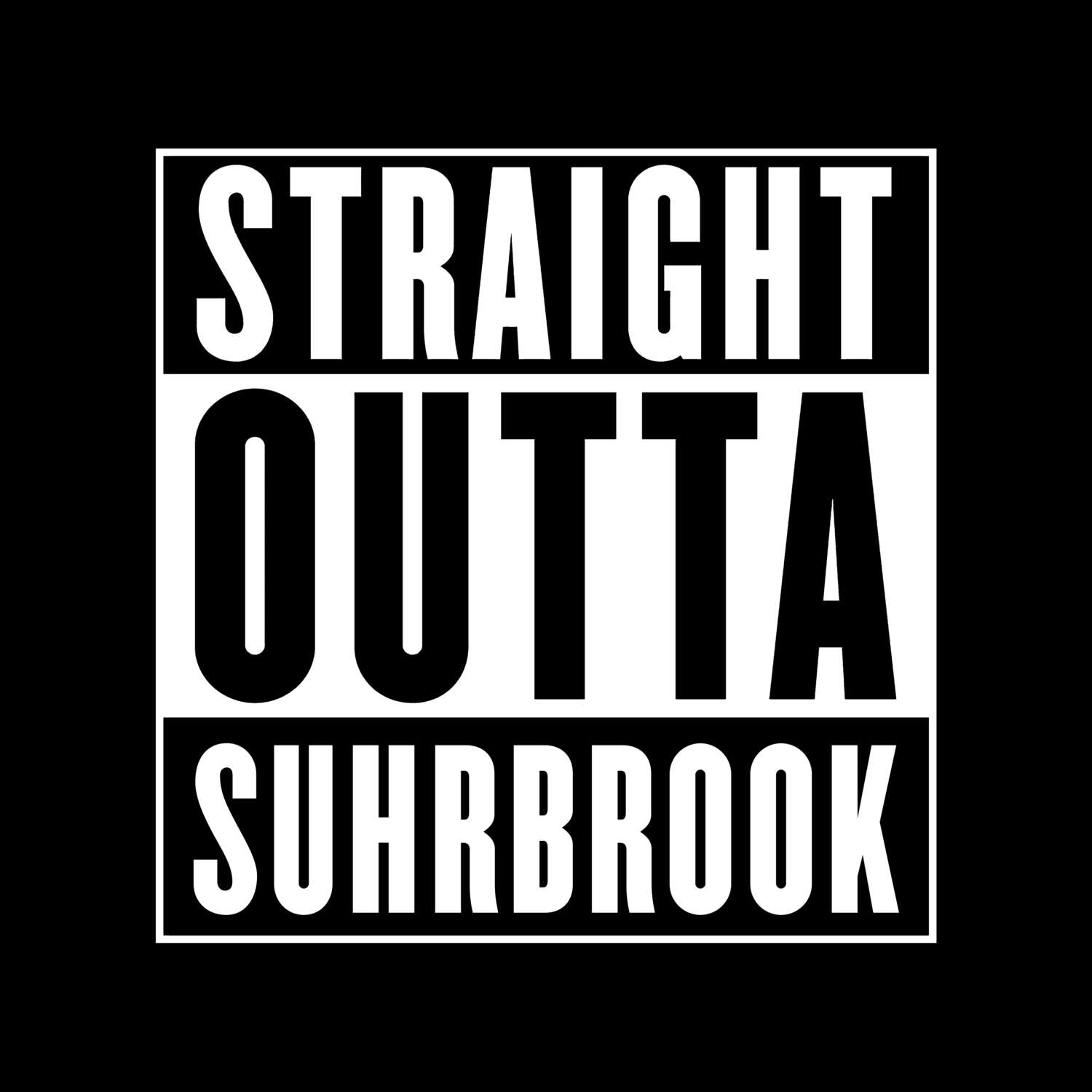 Suhrbrook T-Shirt »Straight Outta«