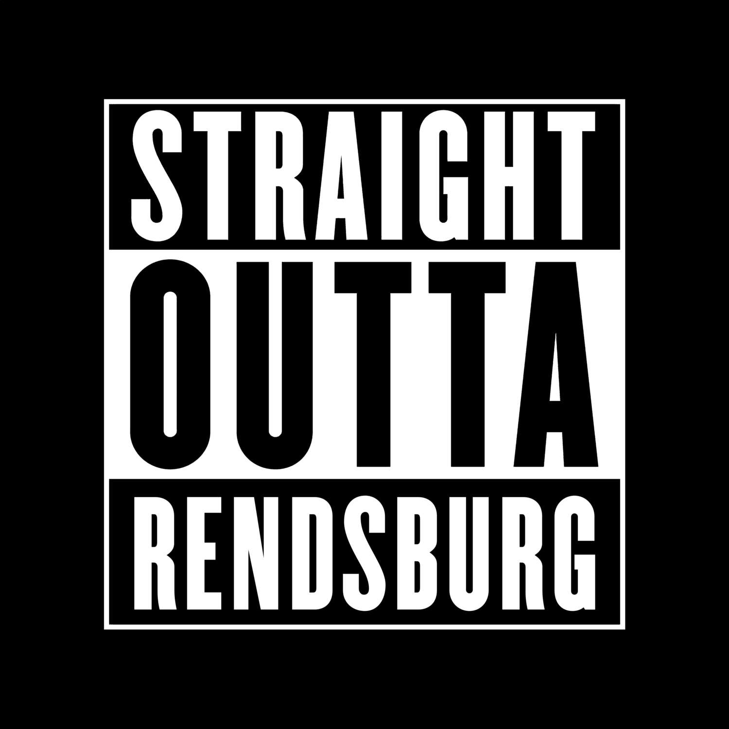 T-Shirt »Straight Outta« für den Ort »Rendsburg«