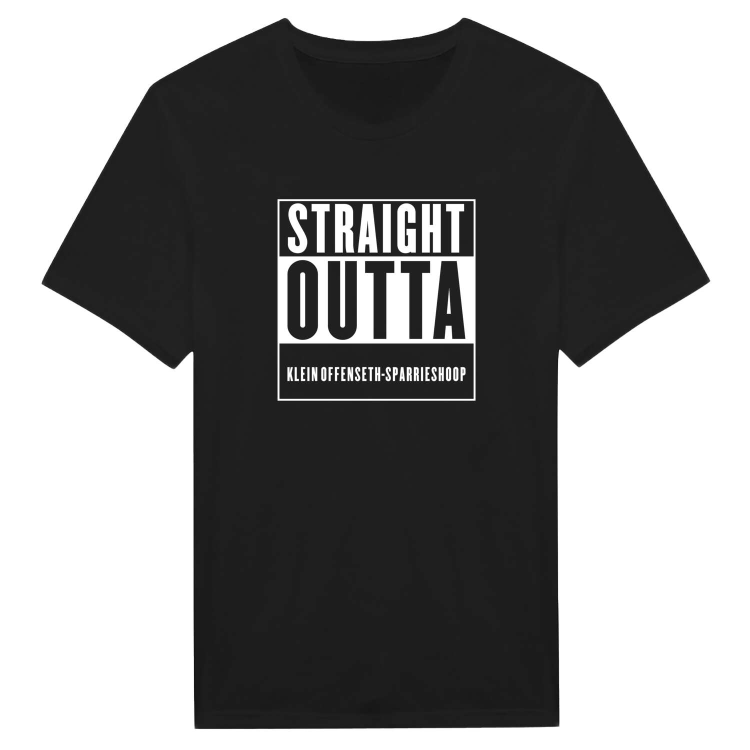 T-Shirt »Straight Outta« für den Ort »Klein Offenseth-Sparrieshoop«