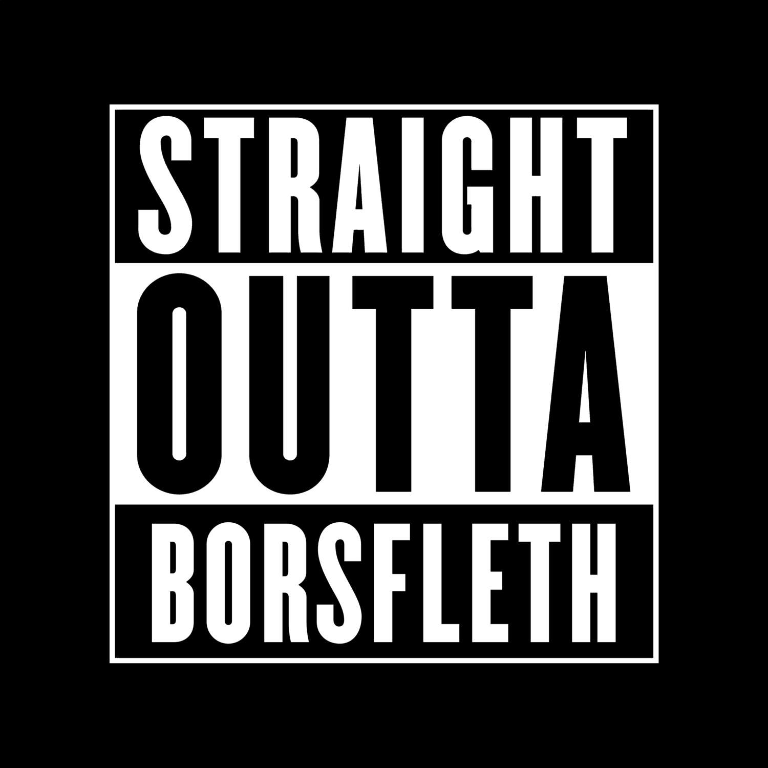 Borsfleth T-Shirt »Straight Outta«