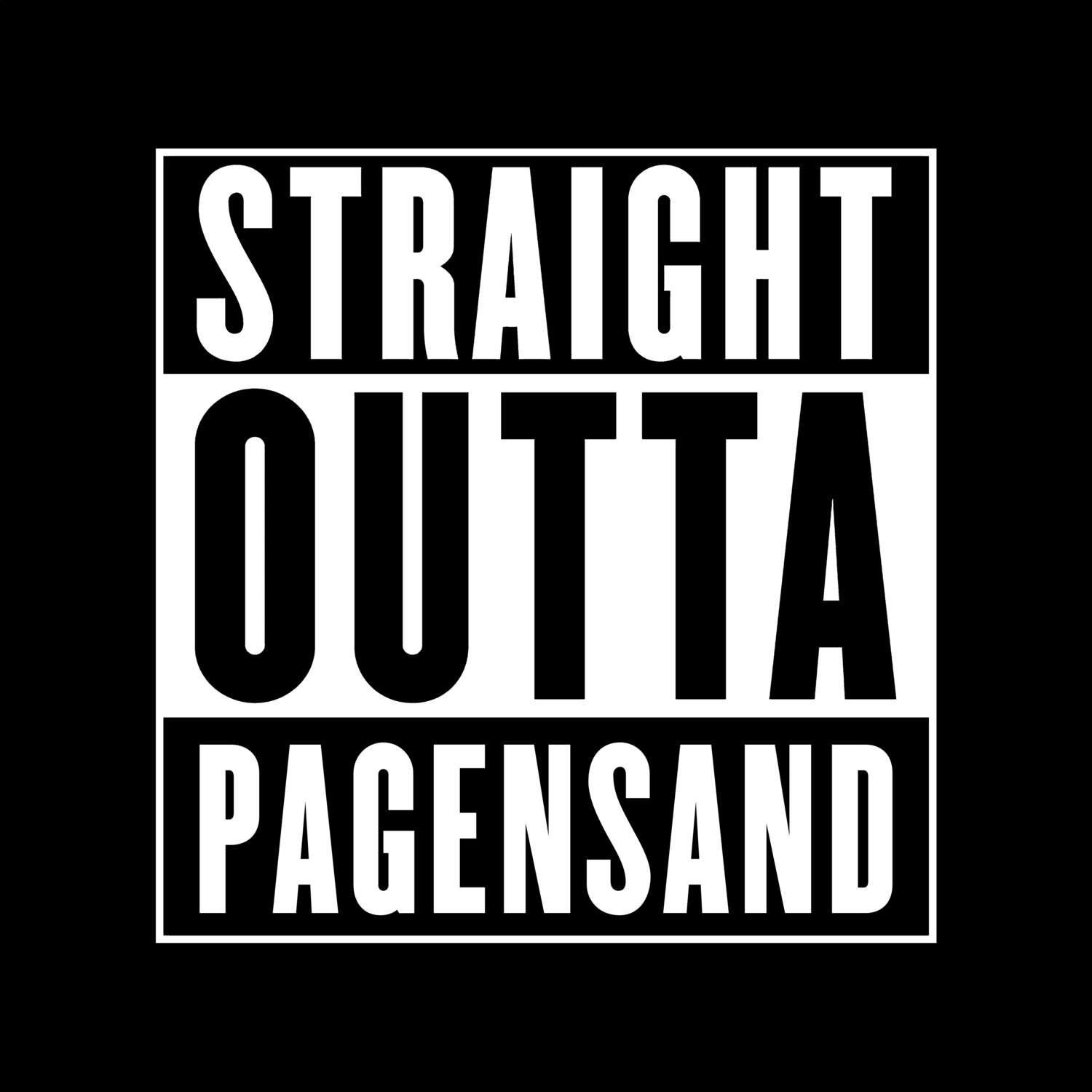 Pagensand T-Shirt »Straight Outta«