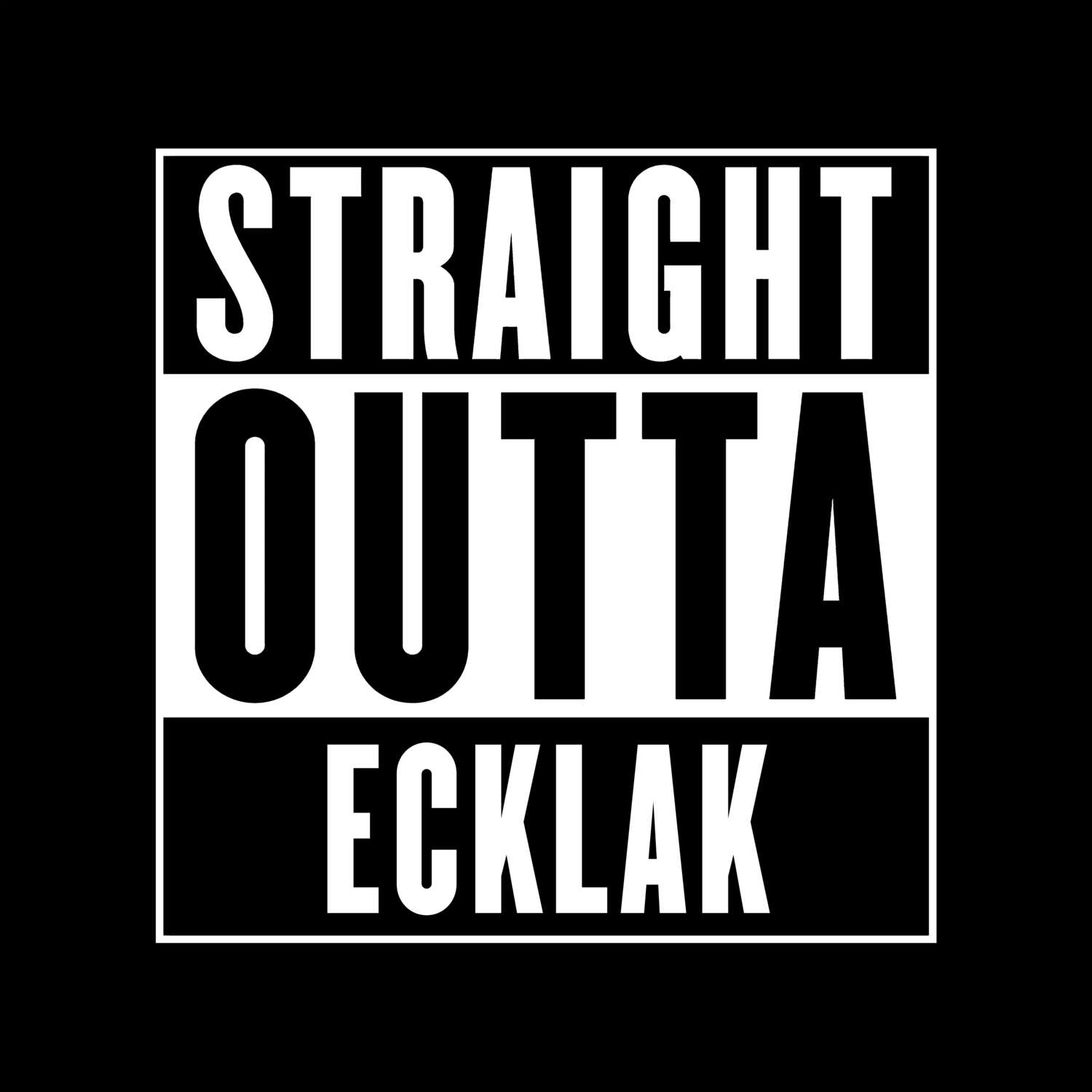 Ecklak T-Shirt »Straight Outta«