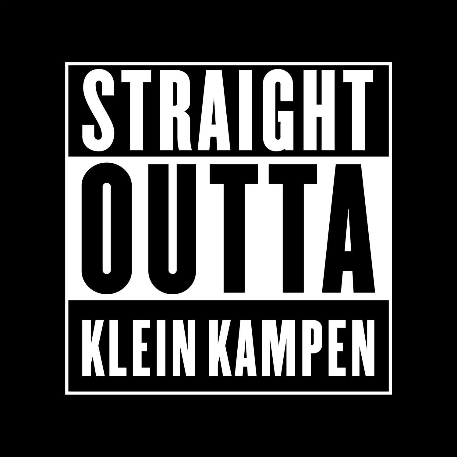 T-Shirt »Straight Outta« für den Ort »Klein Kampen«