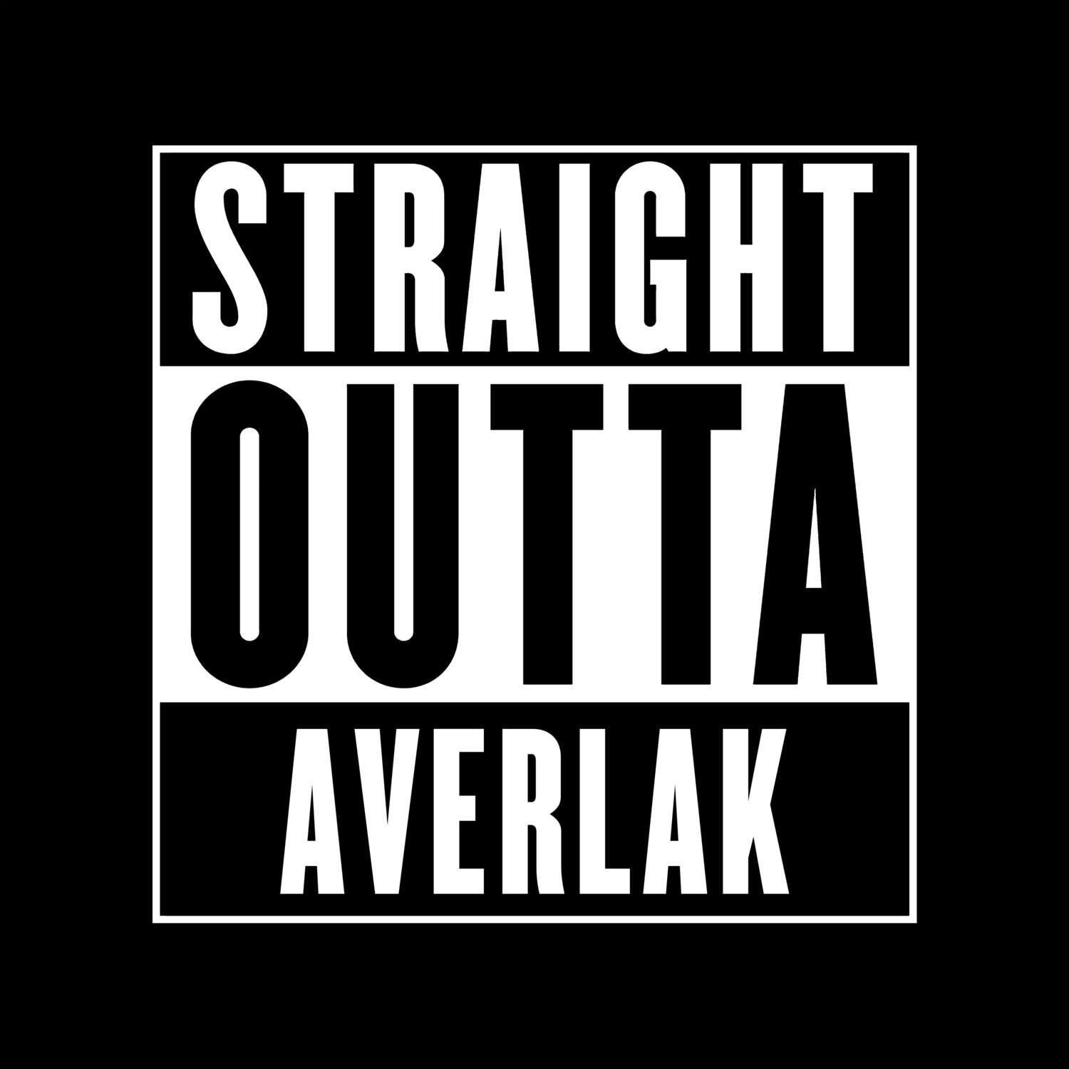 T-Shirt »Straight Outta« für den Ort »Averlak«