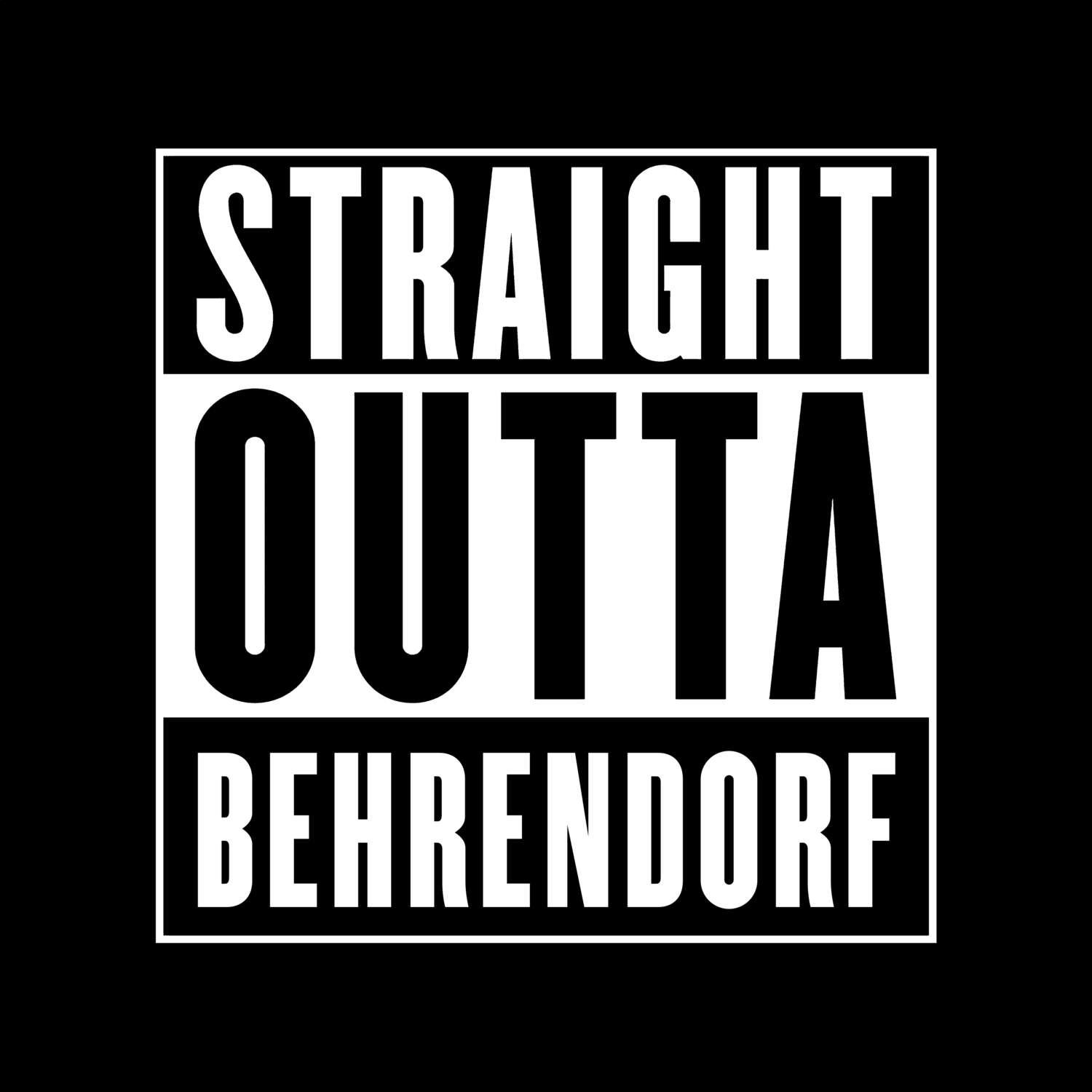 T-Shirt »Straight Outta« für den Ort »Behrendorf«