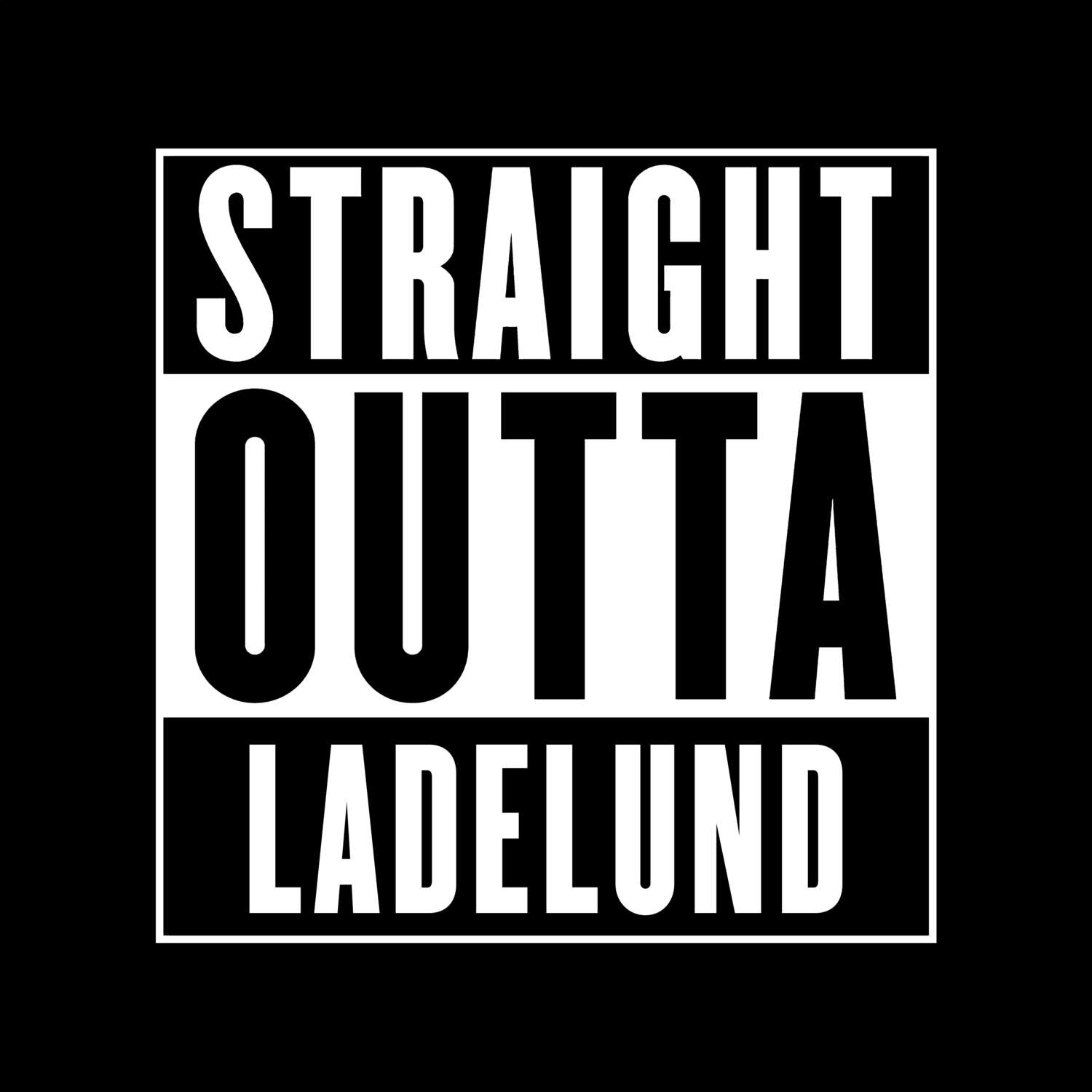 Ladelund T-Shirt »Straight Outta«