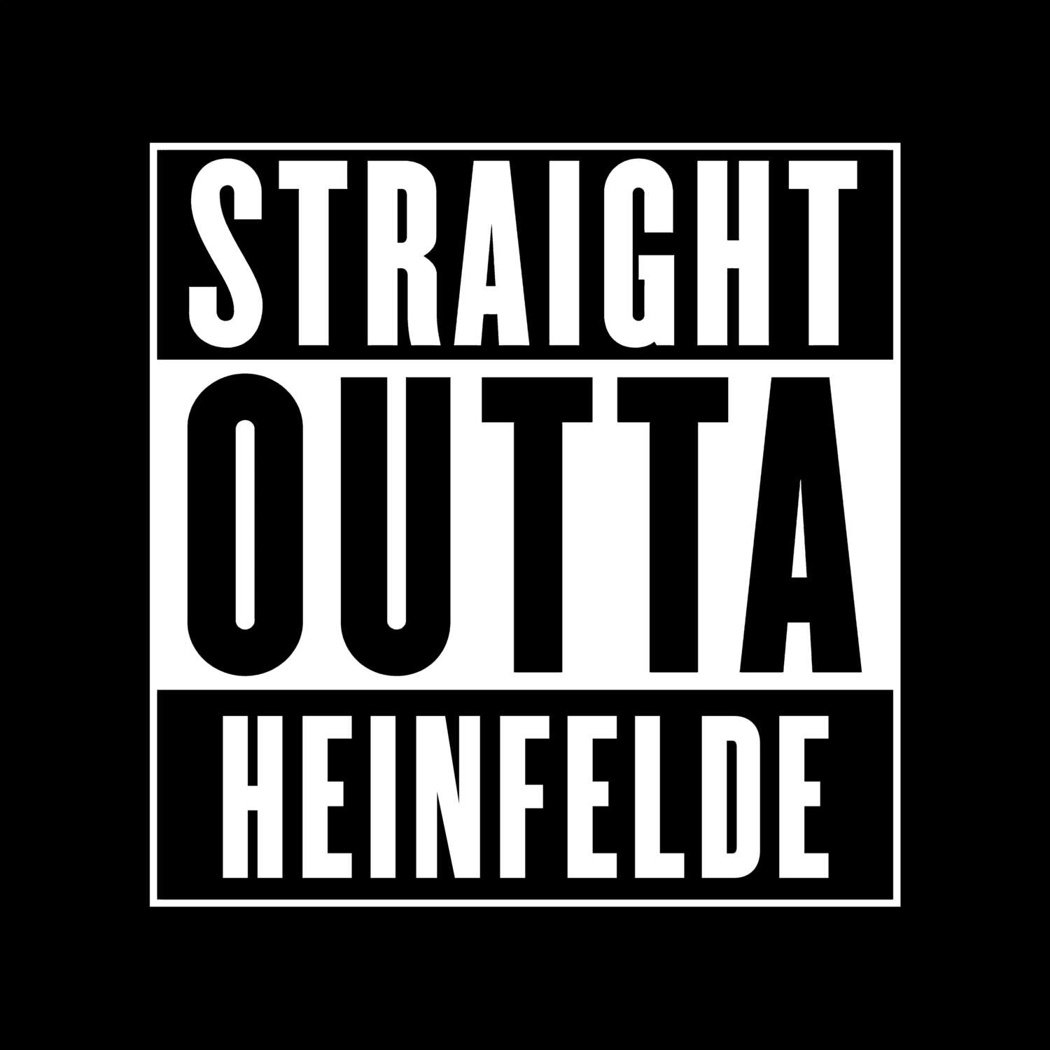 T-Shirt »Straight Outta« für den Ort »Heinfelde«