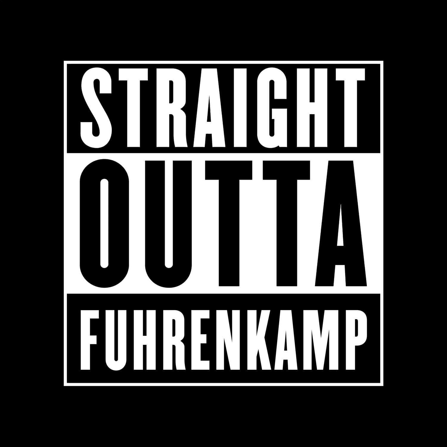 T-Shirt »Straight Outta« für den Ort »Fuhrenkamp«