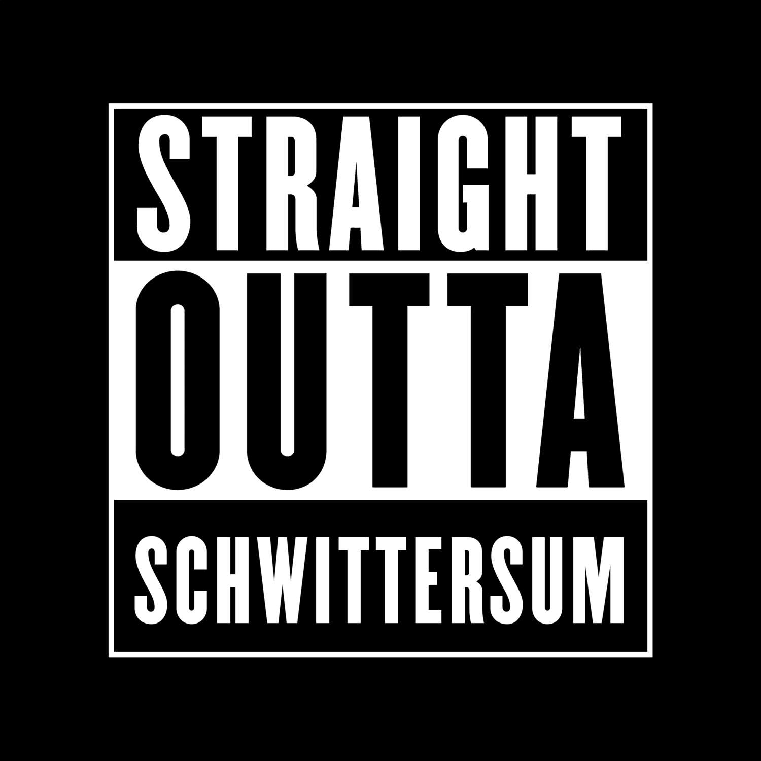 Schwittersum T-Shirt »Straight Outta«