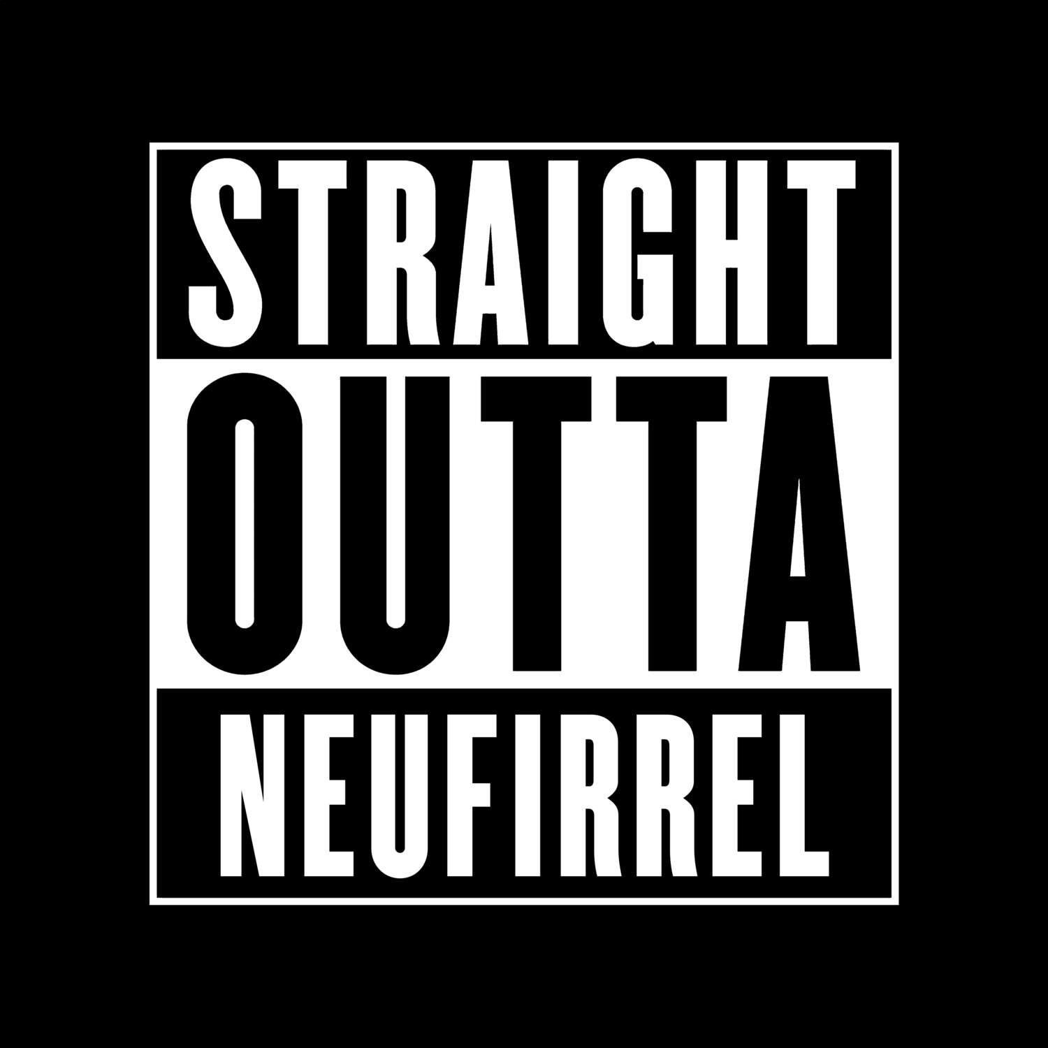 Neufirrel T-Shirt »Straight Outta«