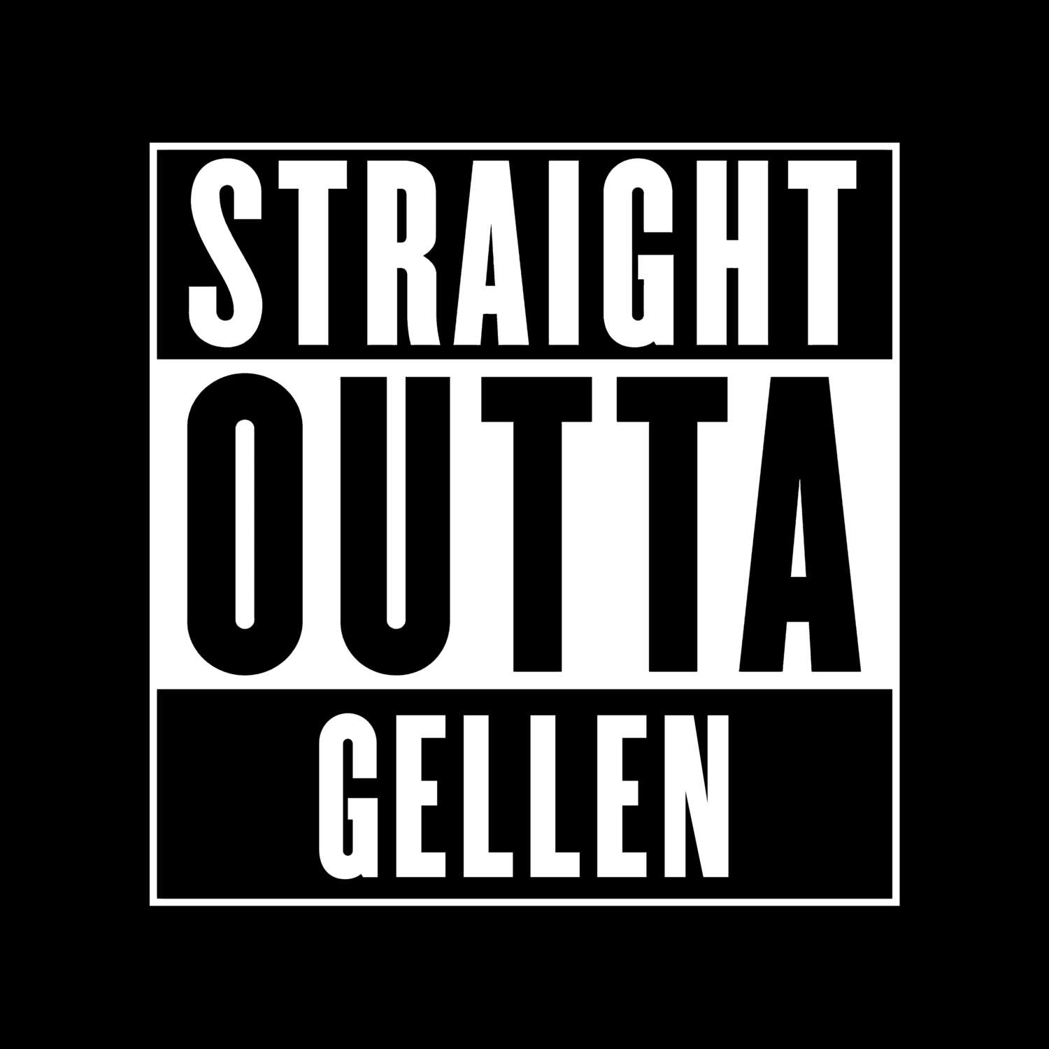 T-Shirt »Straight Outta« für den Ort »Gellen«