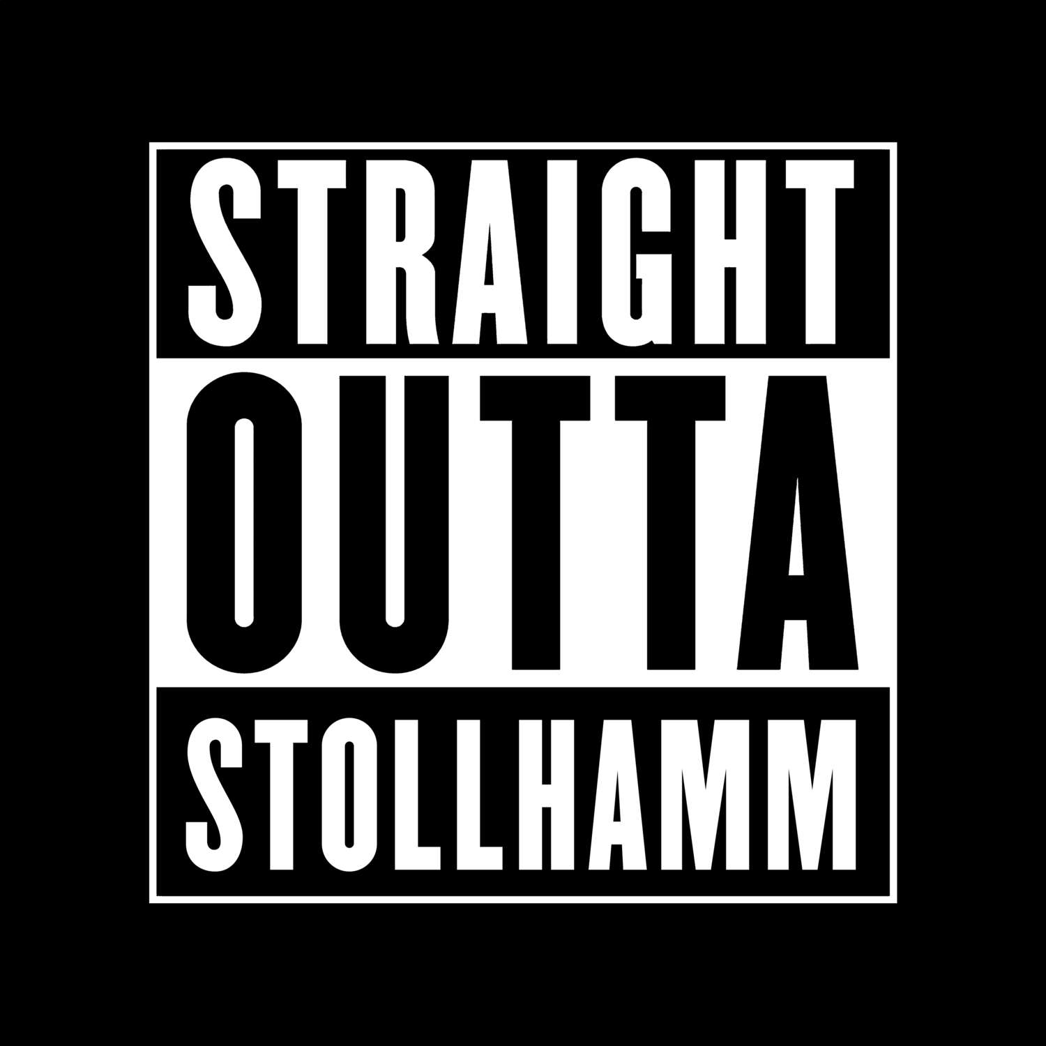 Stollhamm T-Shirt »Straight Outta«