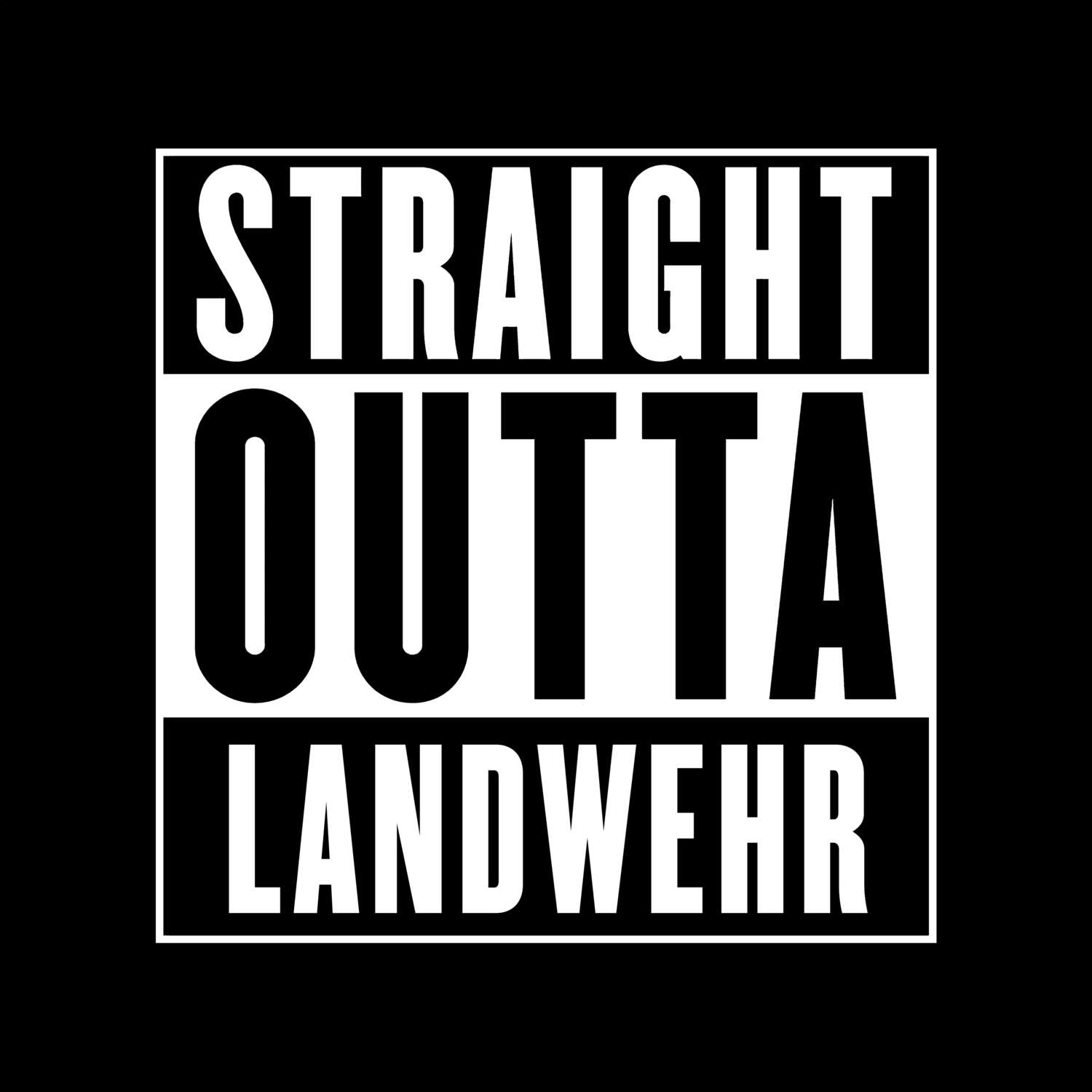 T-Shirt »Straight Outta« für den Ort »Landwehr«