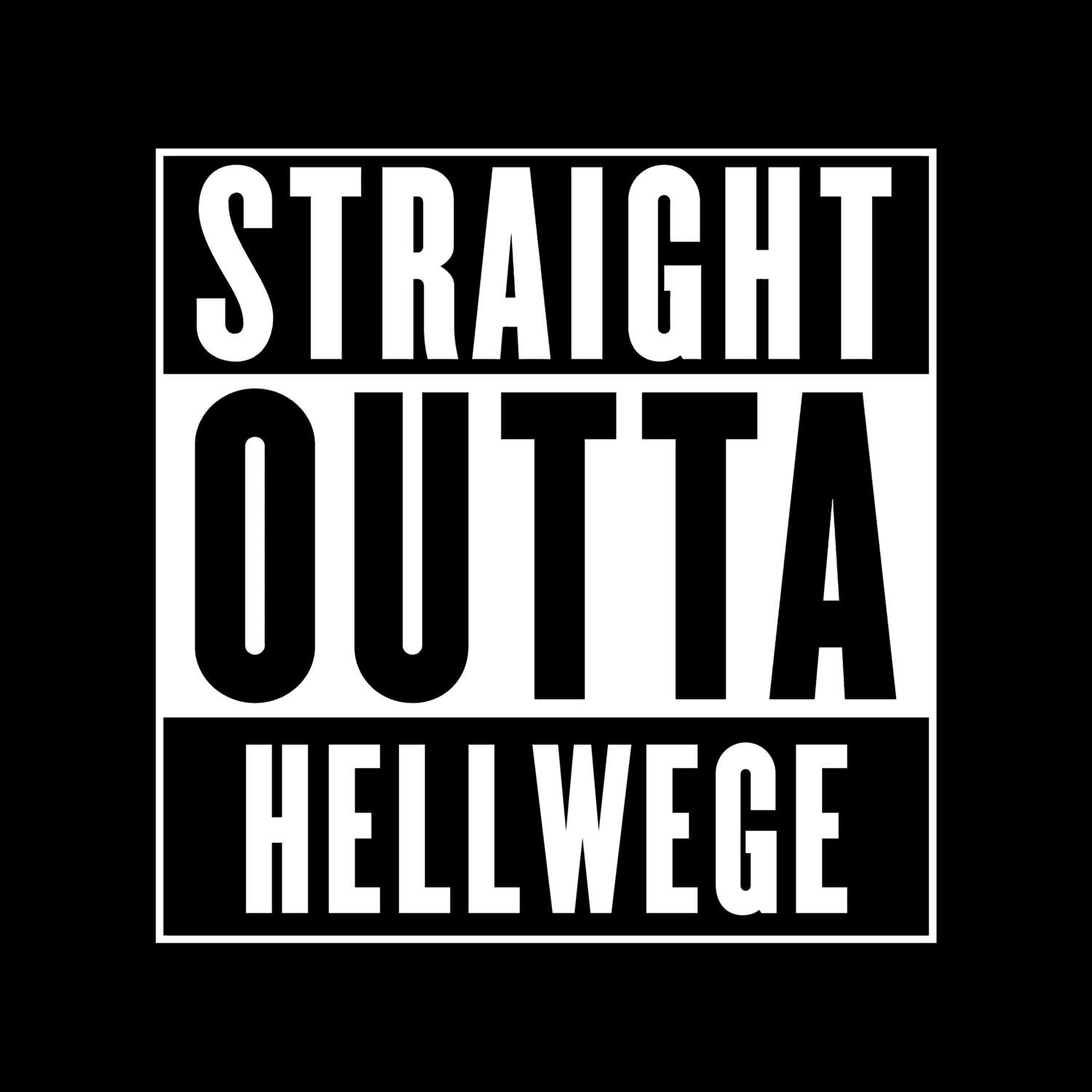 T-Shirt »Straight Outta« für den Ort »Hellwege«