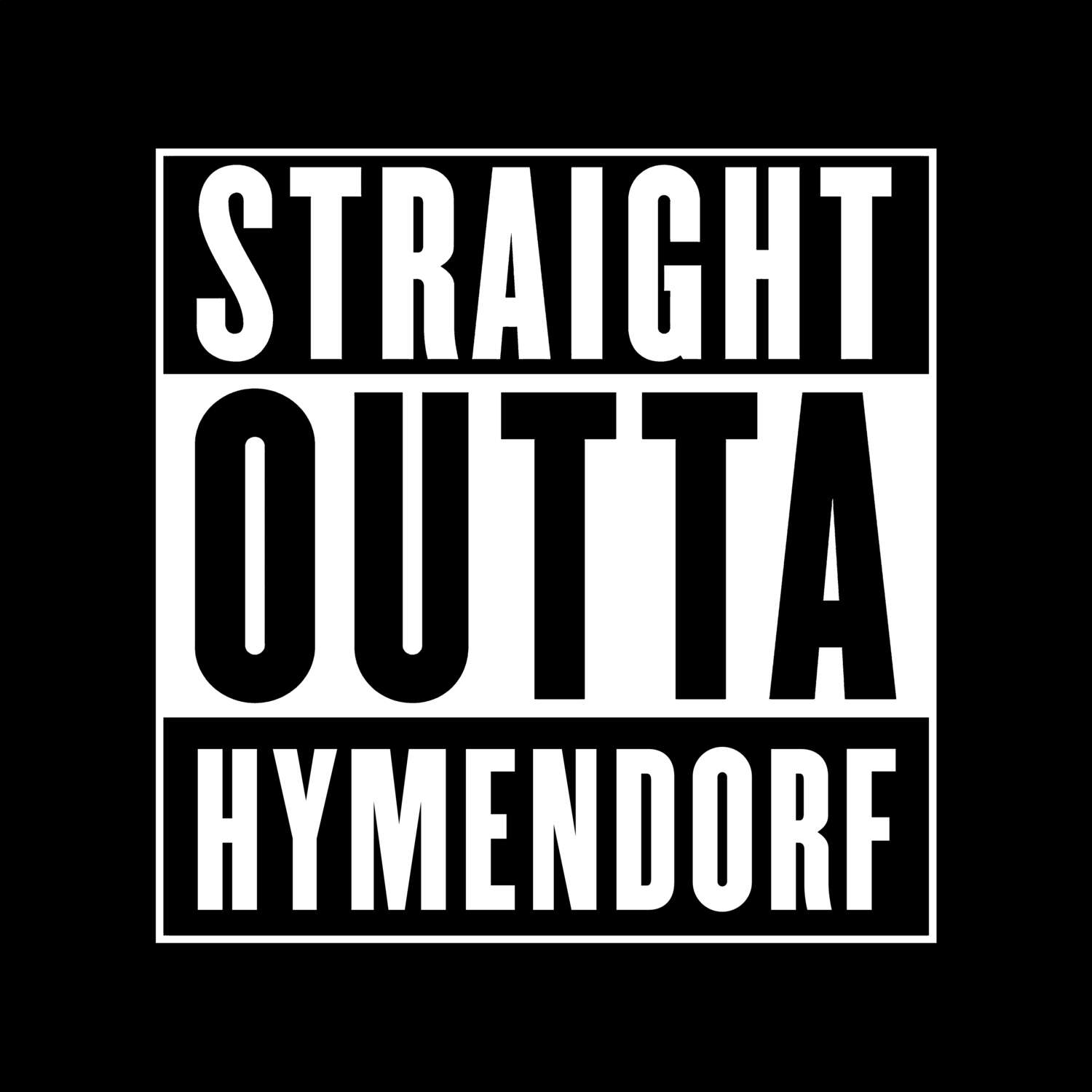Hymendorf T-Shirt »Straight Outta«