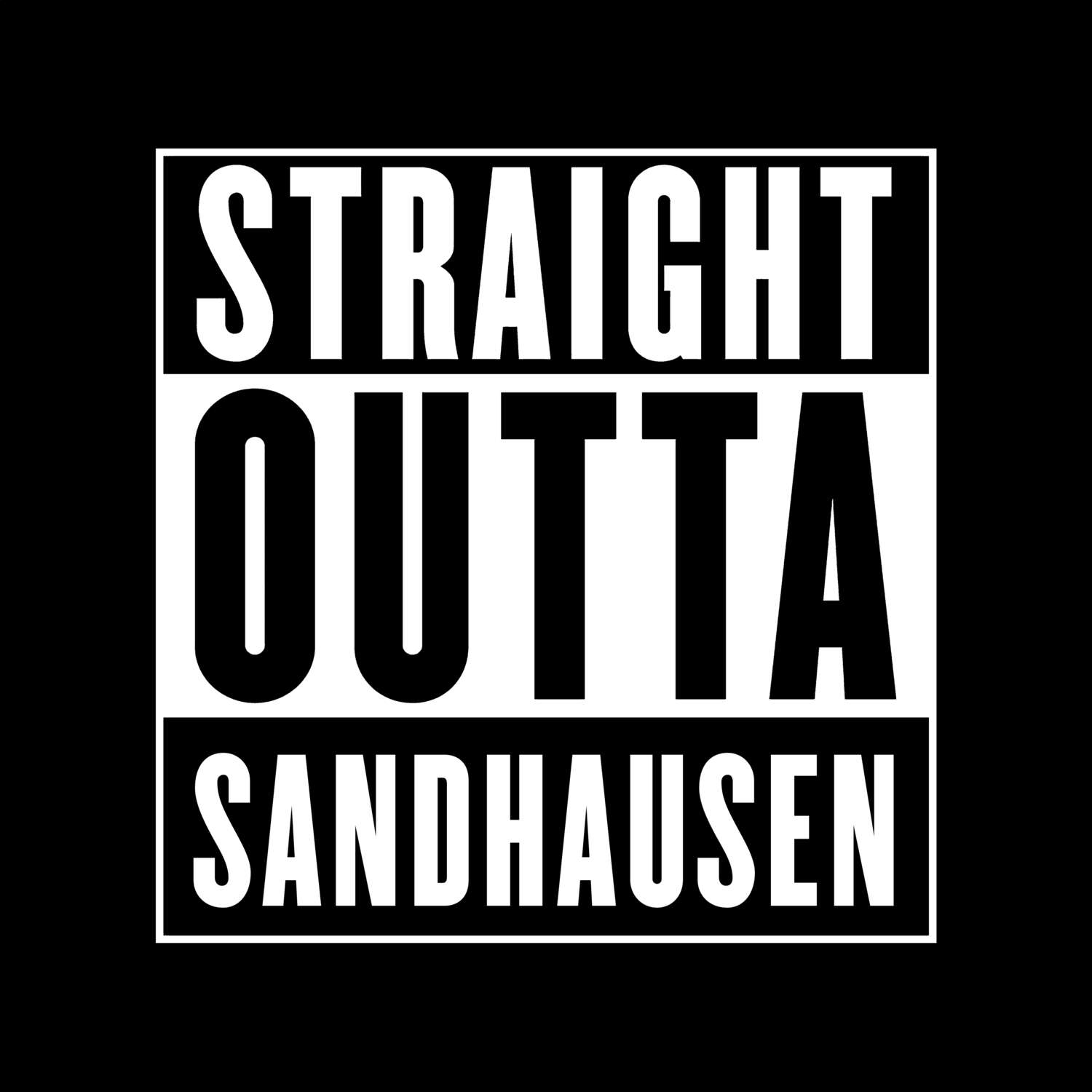 T-Shirt »Straight Outta« für den Ort »Sandhausen«