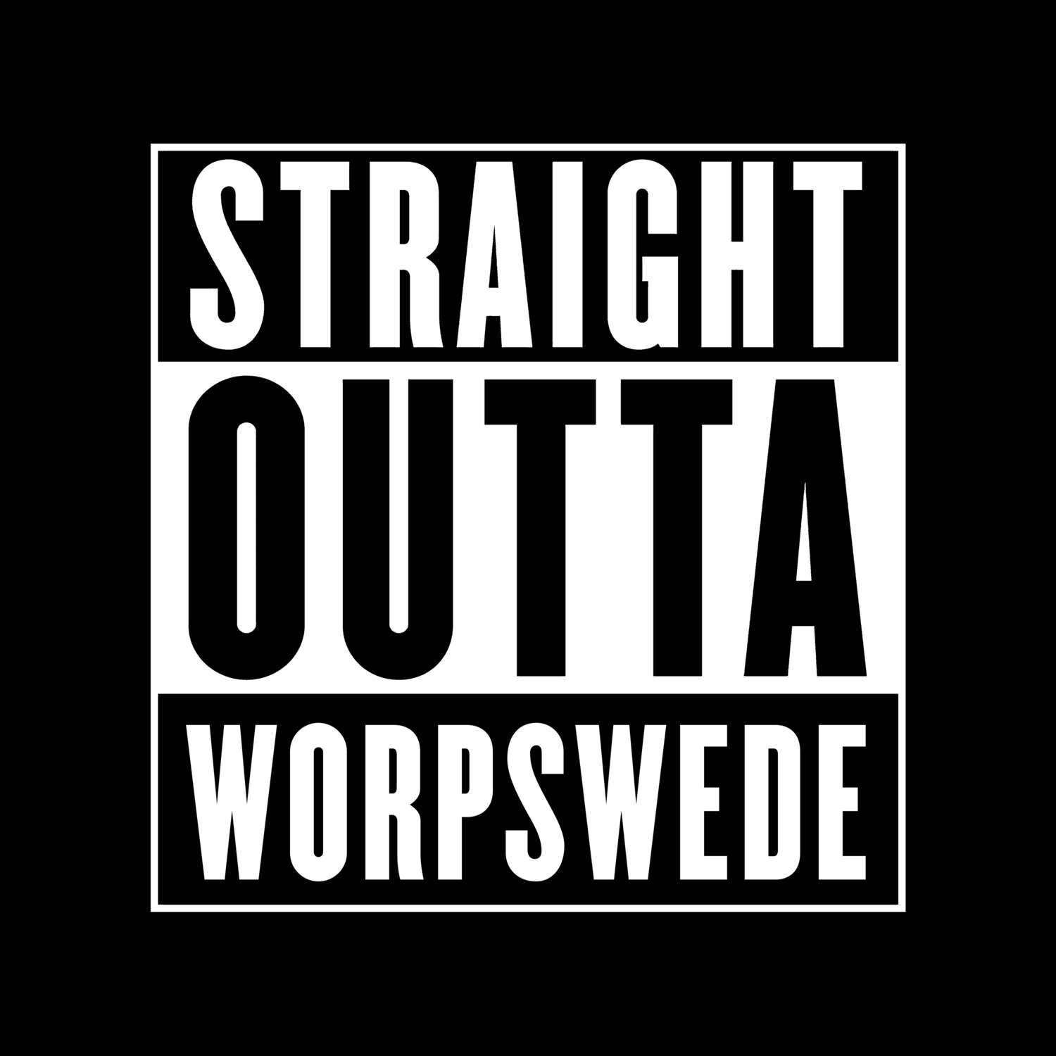 Worpswede T-Shirt »Straight Outta«