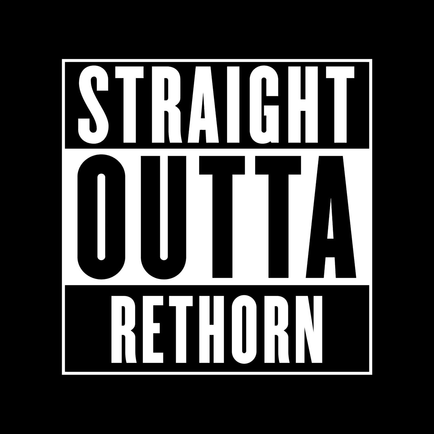 Rethorn T-Shirt »Straight Outta«