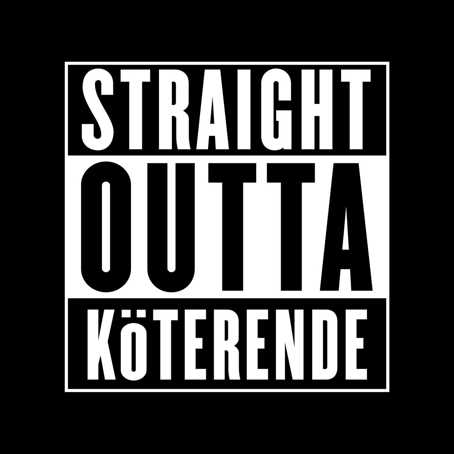 Köterende T-Shirt »Straight Outta«