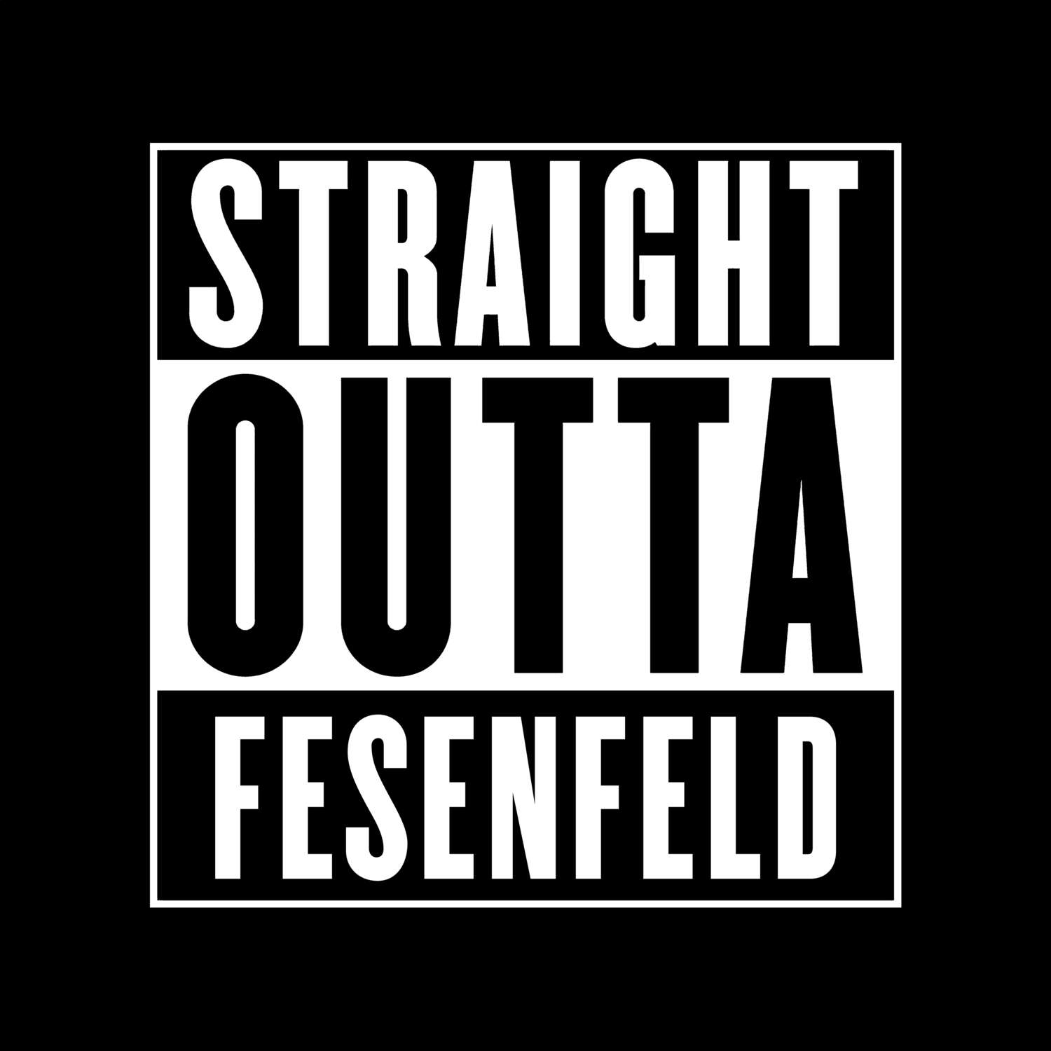 Fesenfeld T-Shirt »Straight Outta«