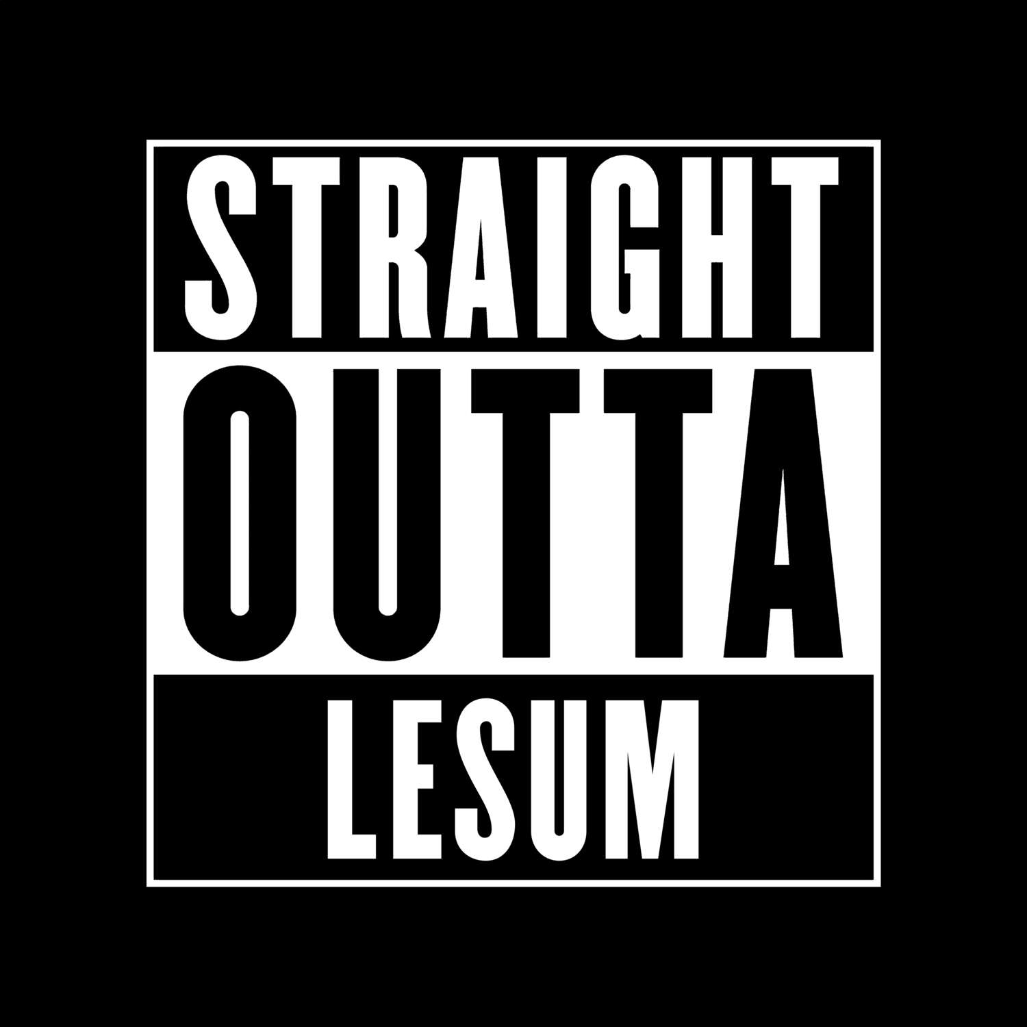 Lesum T-Shirt »Straight Outta«