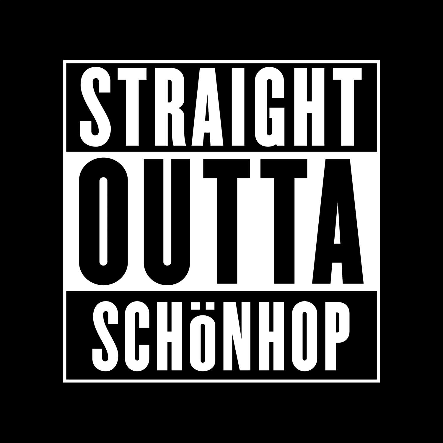 Schönhop T-Shirt »Straight Outta«