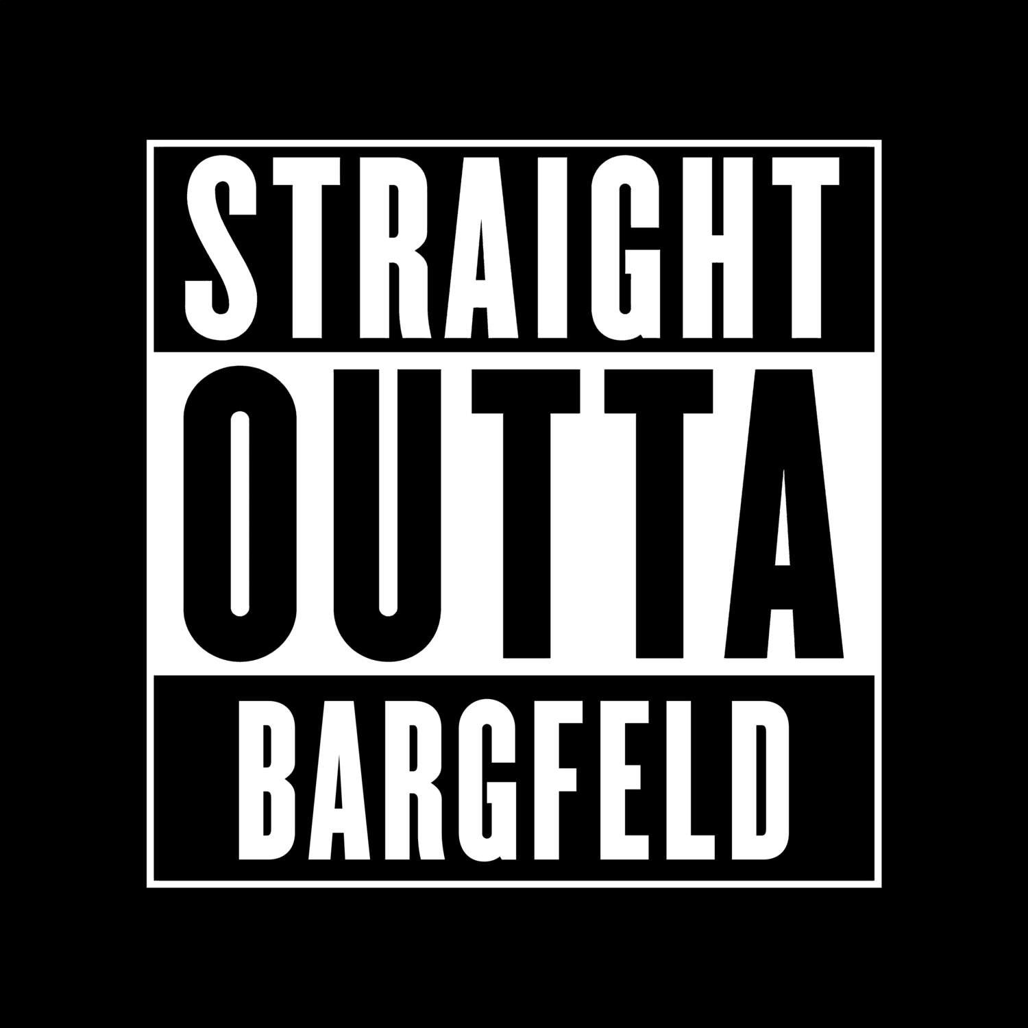 T-Shirt »Straight Outta« für den Ort »Bargfeld«