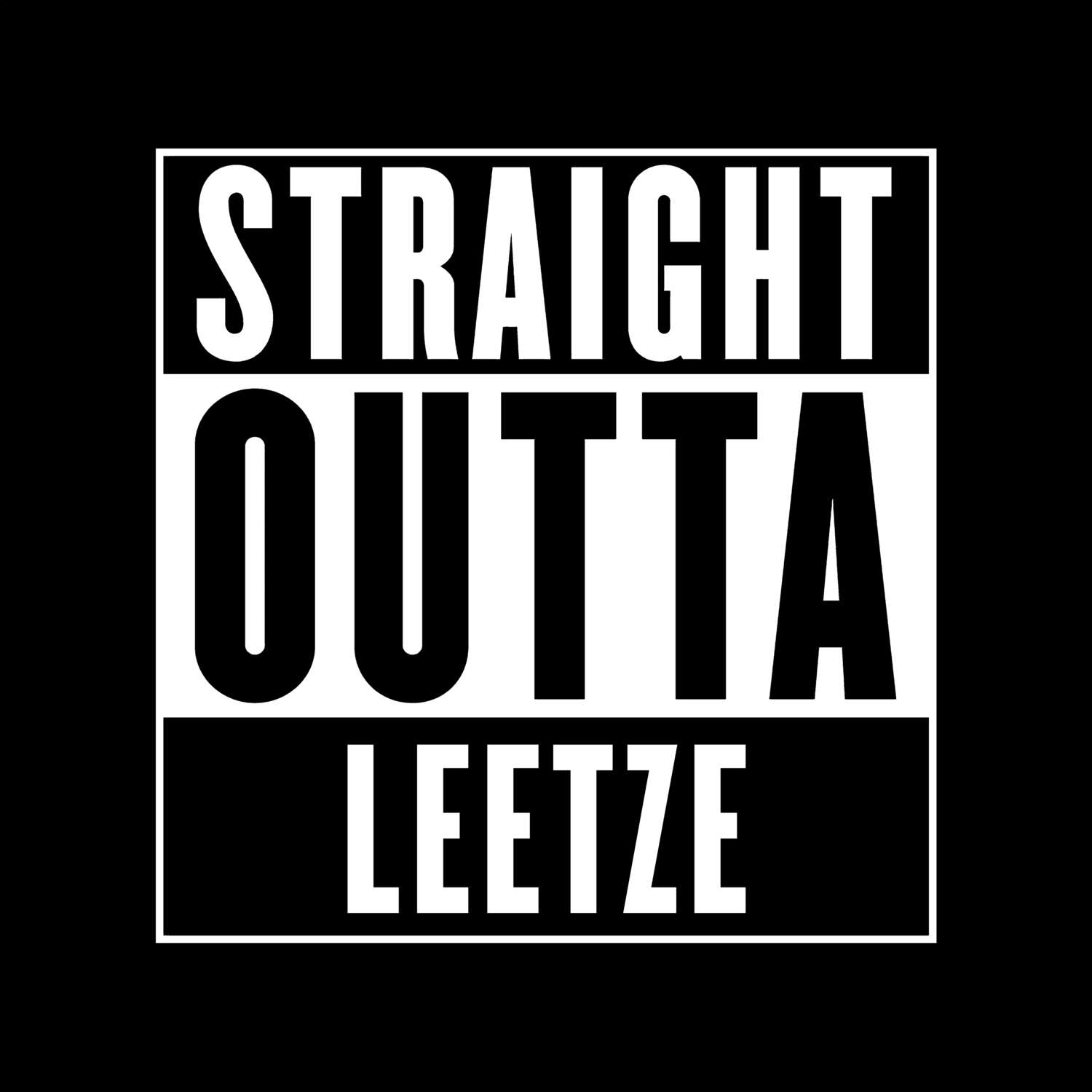 Leetze T-Shirt »Straight Outta«