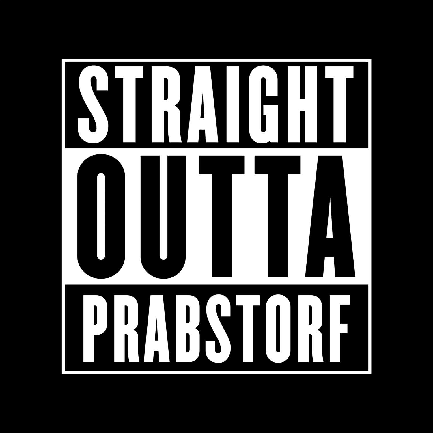 Prabstorf T-Shirt »Straight Outta«