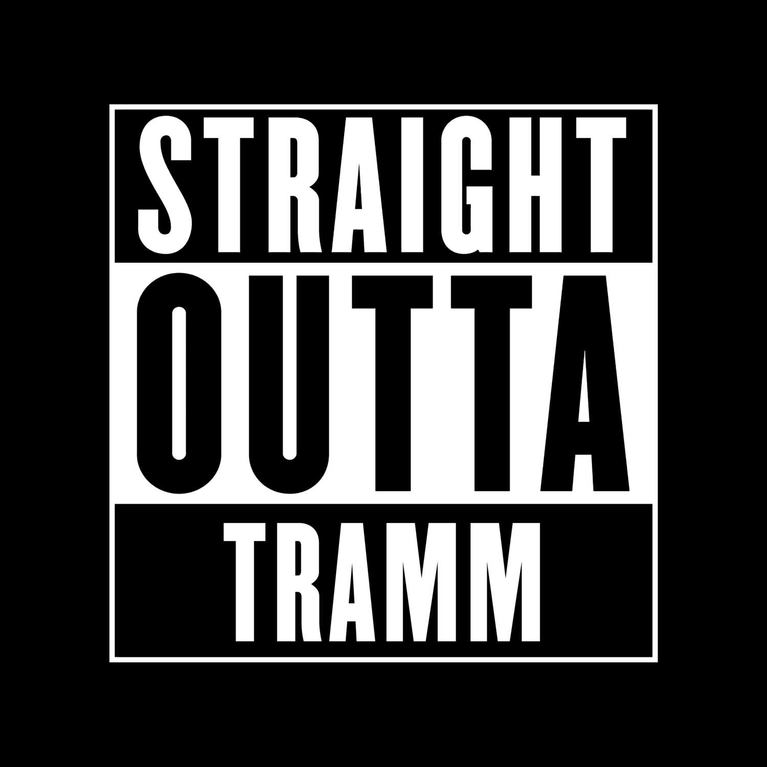 Tramm T-Shirt »Straight Outta«