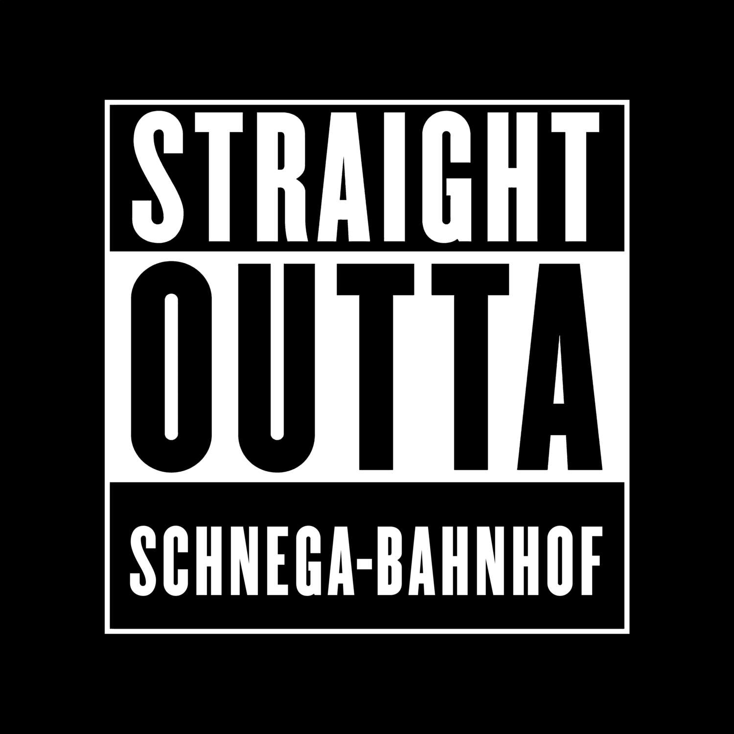 Schnega-Bahnhof T-Shirt »Straight Outta«