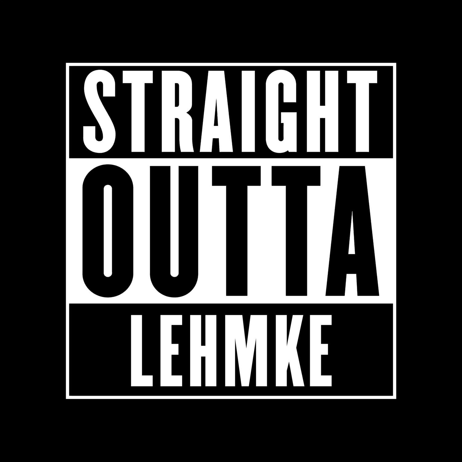 Lehmke T-Shirt »Straight Outta«