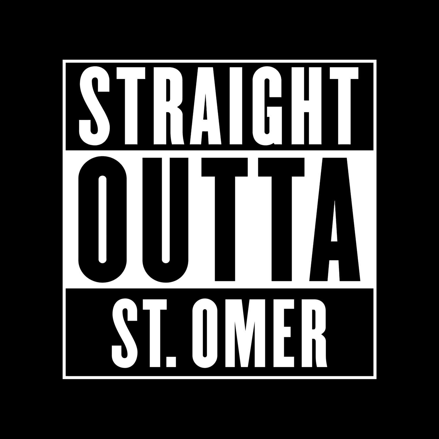 St. Omer T-Shirt »Straight Outta«