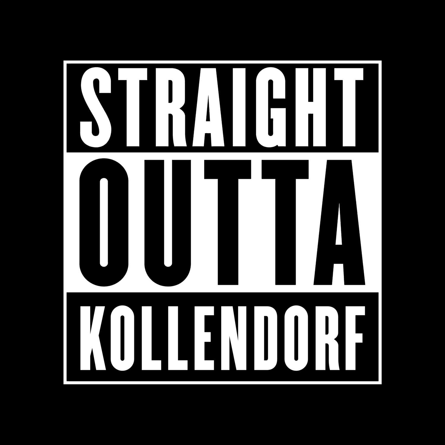 T-Shirt »Straight Outta« für den Ort »Kollendorf«