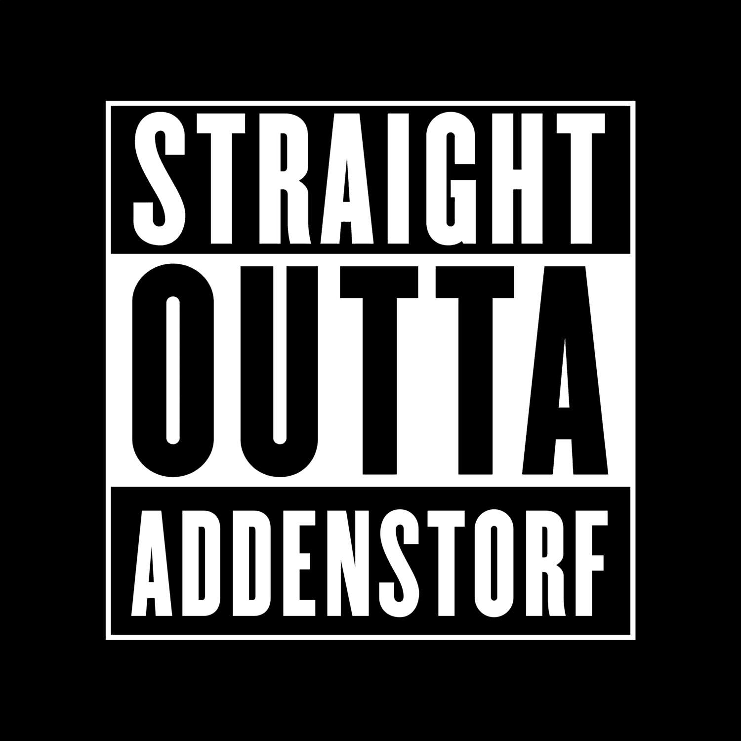 Addenstorf T-Shirt »Straight Outta«