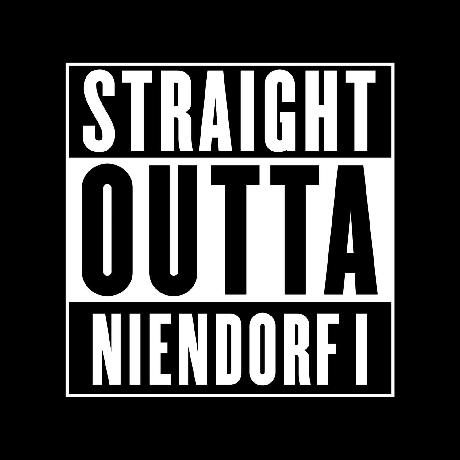 T-Shirt »Straight Outta« für den Ort »Niendorf I«